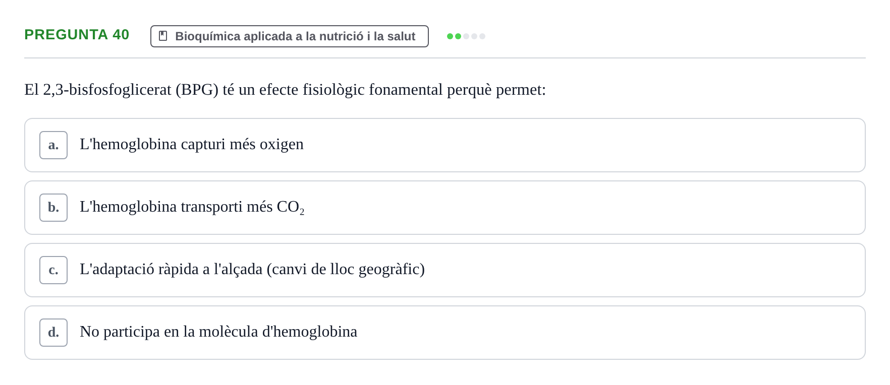 Enunciado: Pregunta 40 · Bioquímica i Biologia Molecular URV 2015