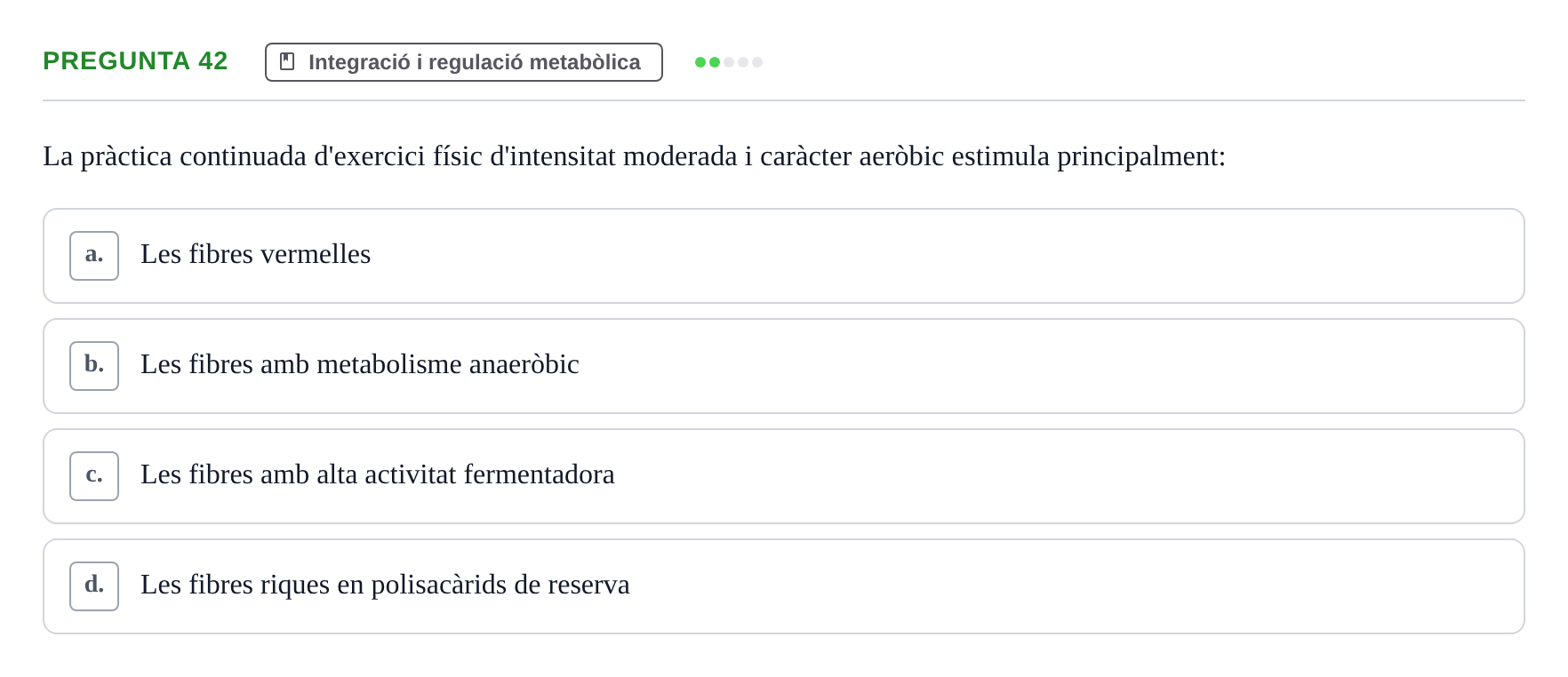 Enunciado: Pregunta 42 · Bioquímica i Biologia Molecular URV 2015