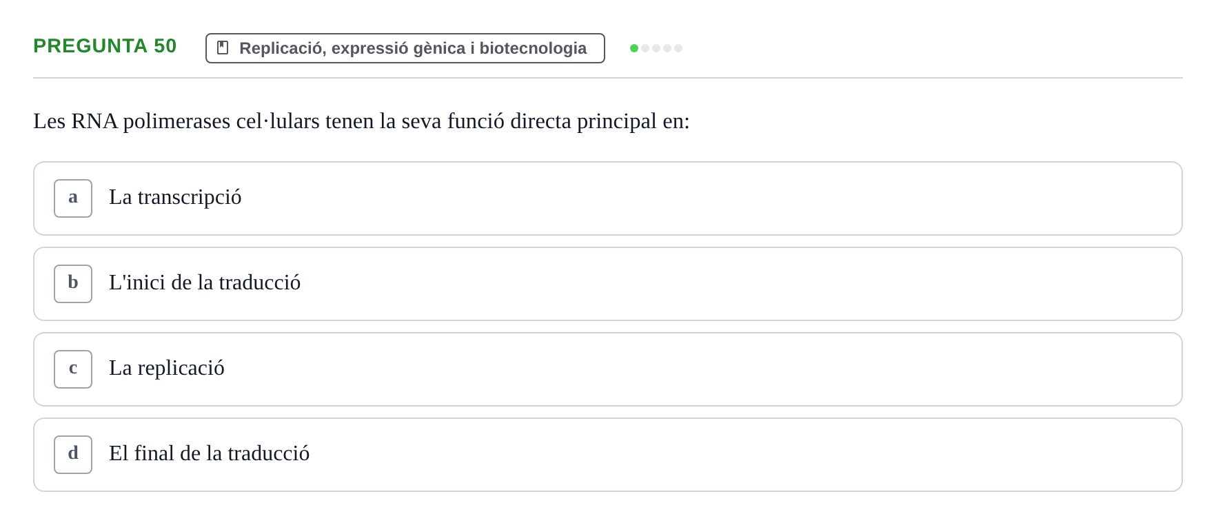 Enunciado: Pregunta 50 · Bioquímica i Biologia Molecular URV 2015