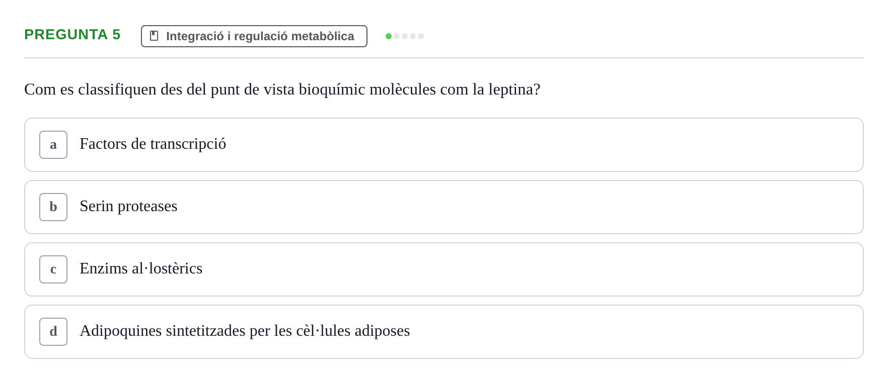 Enunciado: Pregunta 5 · Bioquímica i Biologia Molecular URV 2015