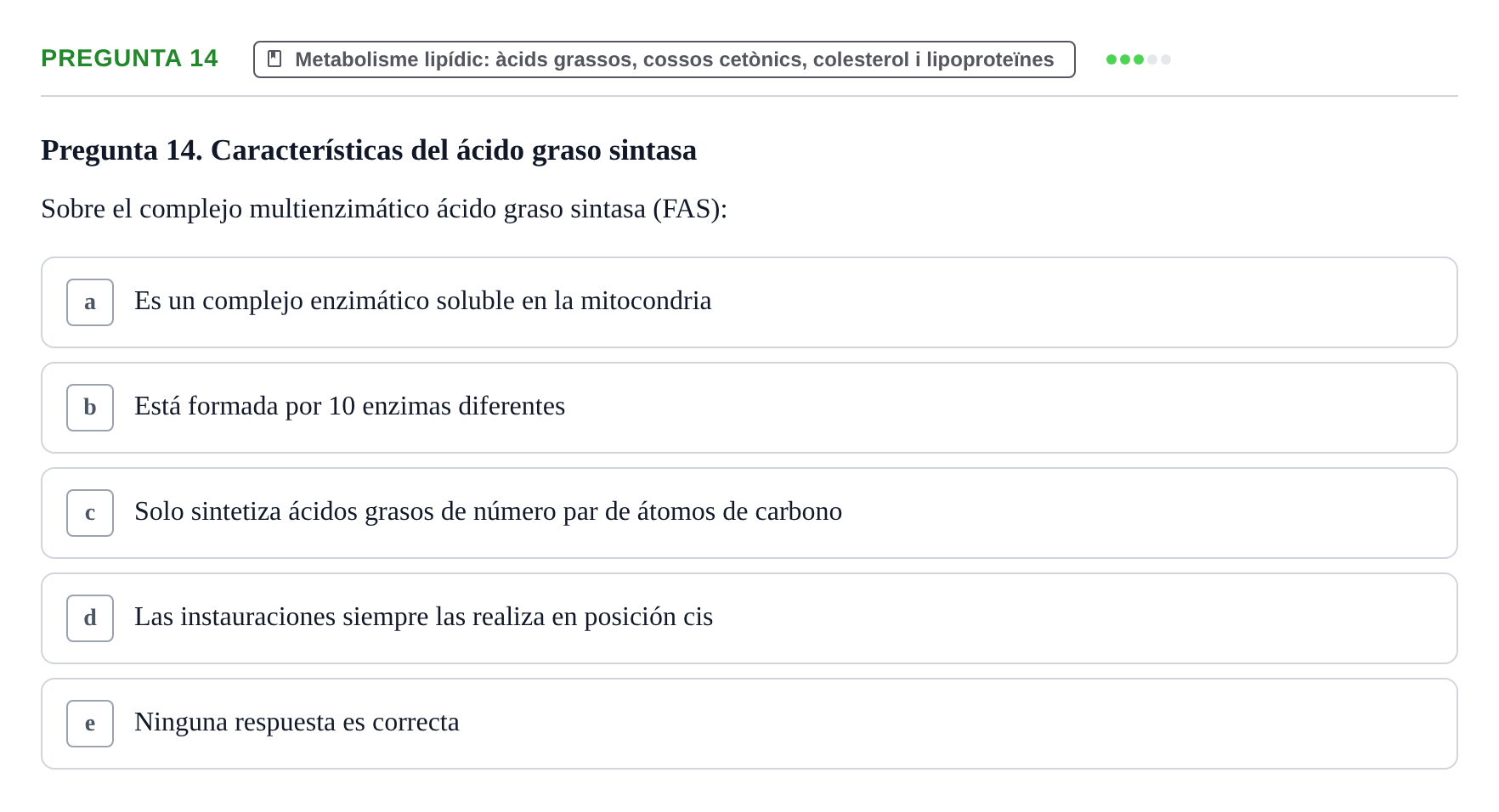 Enunciado: Pregunta 14 · Bioquímica i Biologia Molecular URV 2014