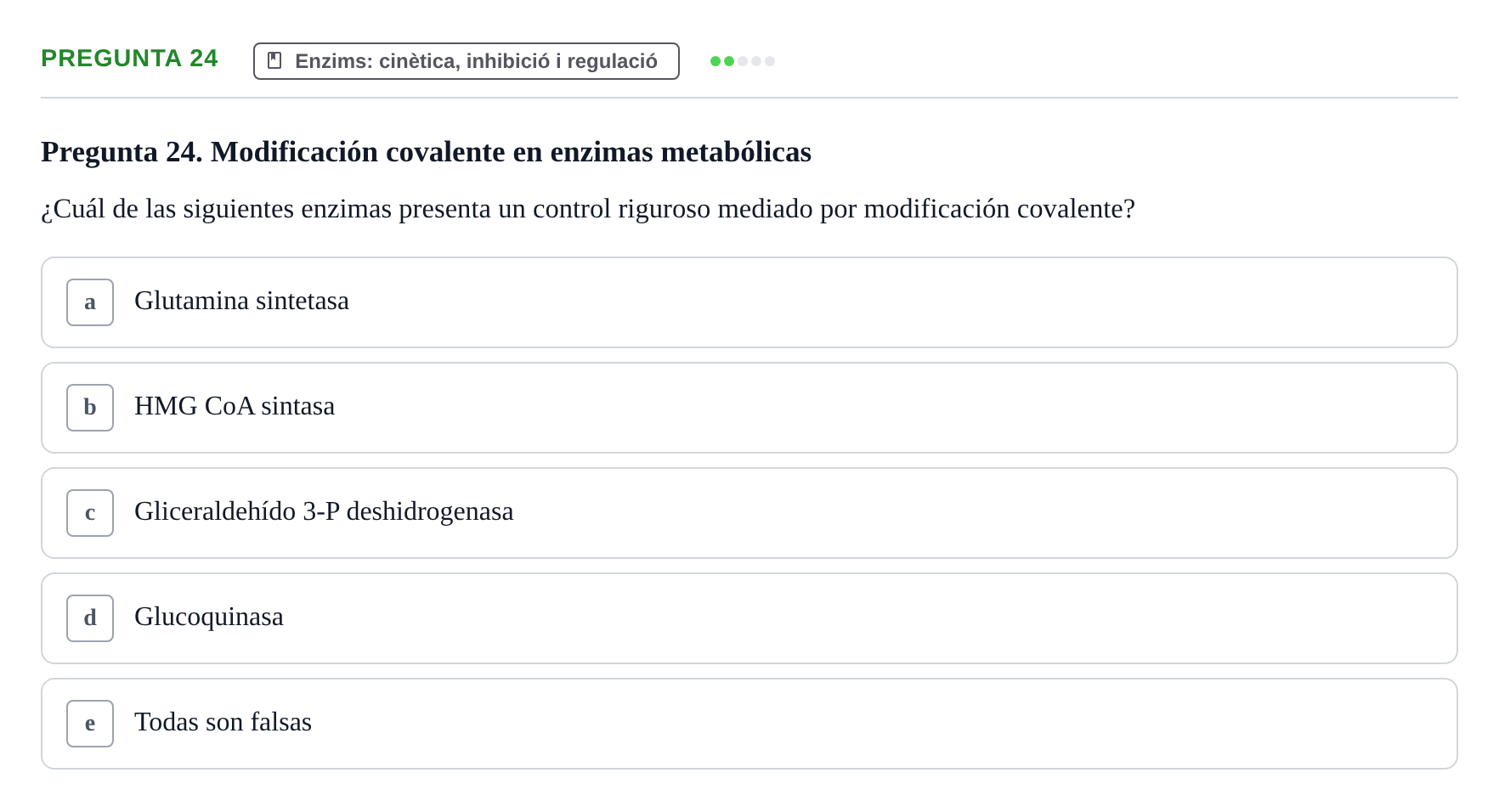 Enunciado: Pregunta 24 · Bioquímica i Biologia Molecular URV 2014