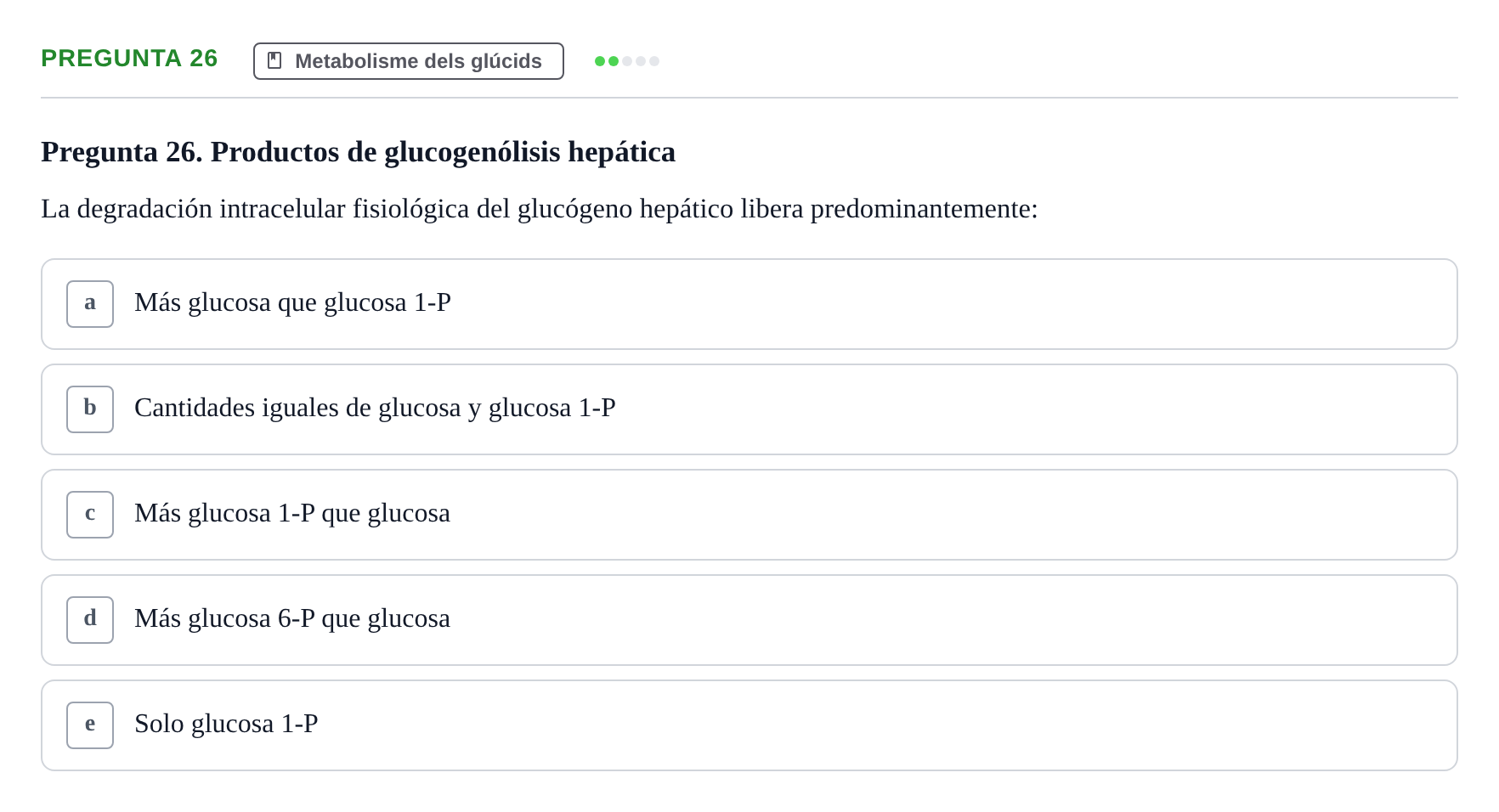 Enunciado: Pregunta 26 · Bioquímica i Biologia Molecular URV 2014