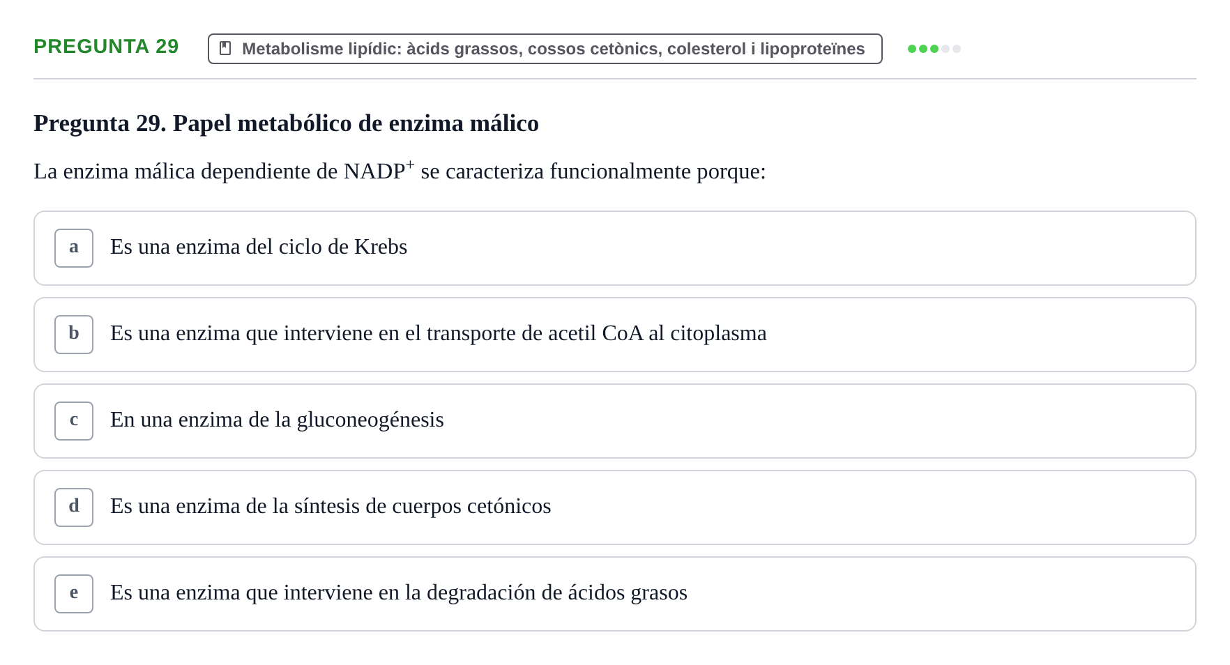 Enunciado: Pregunta 29 · Bioquímica i Biologia Molecular URV 2014
