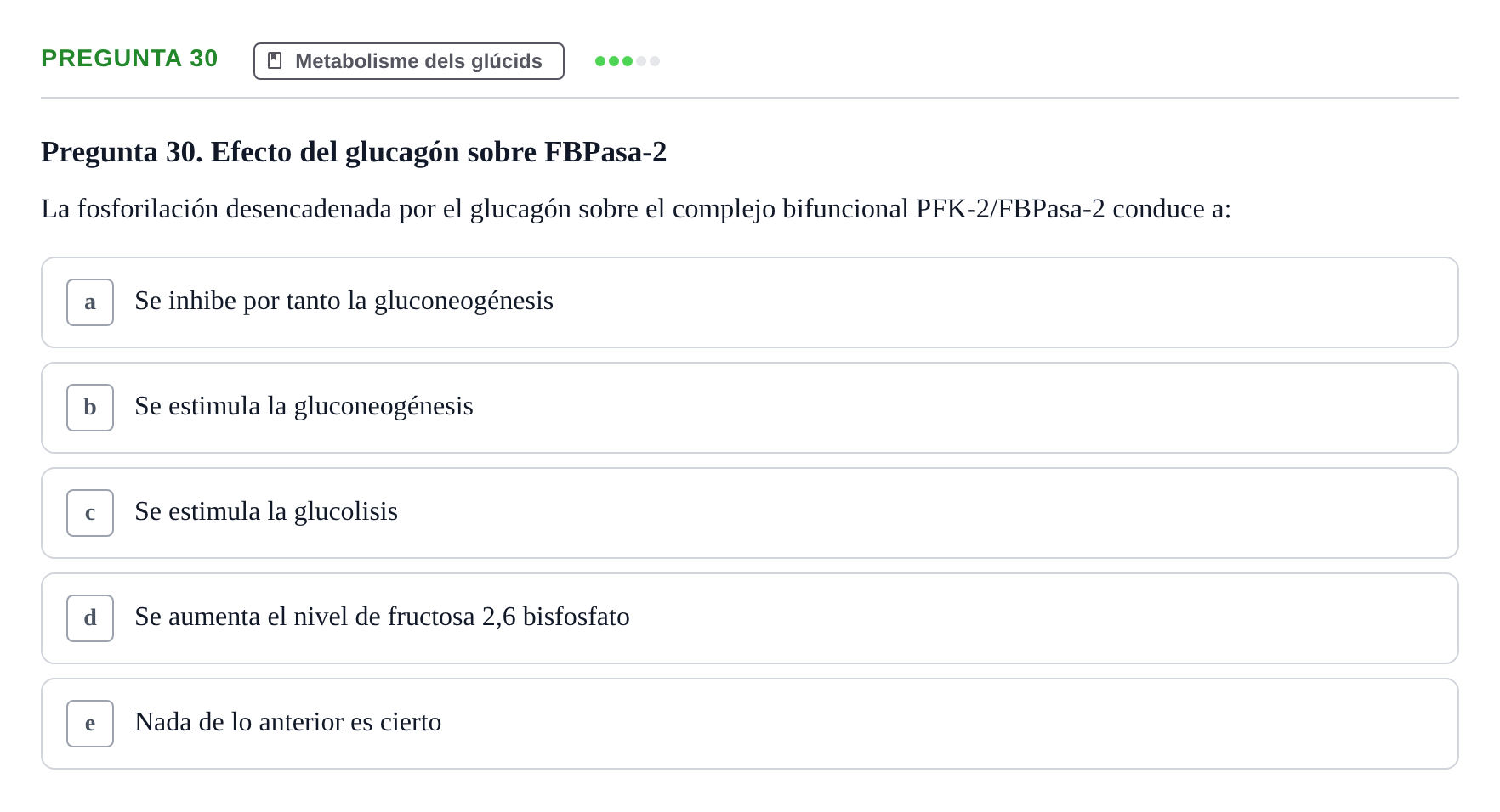 Enunciado: Pregunta 30 · Bioquímica i Biologia Molecular URV 2014