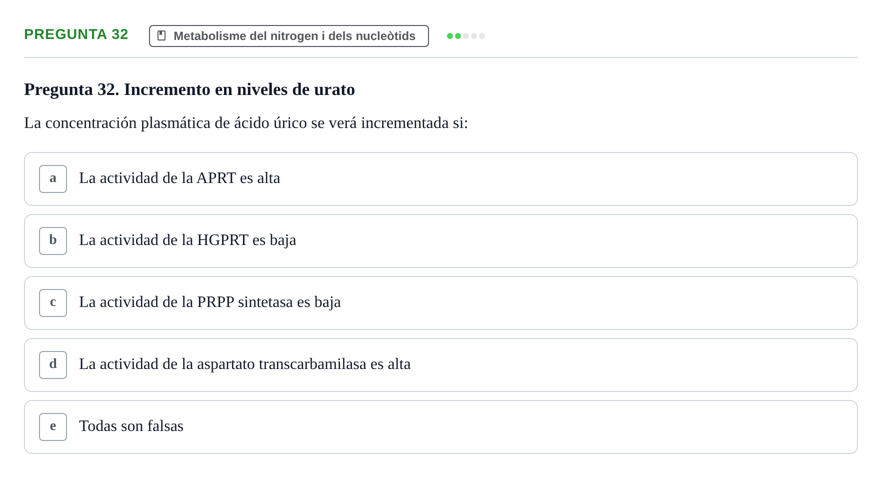 Enunciado: Pregunta 32 · Bioquímica i Biologia Molecular URV 2014