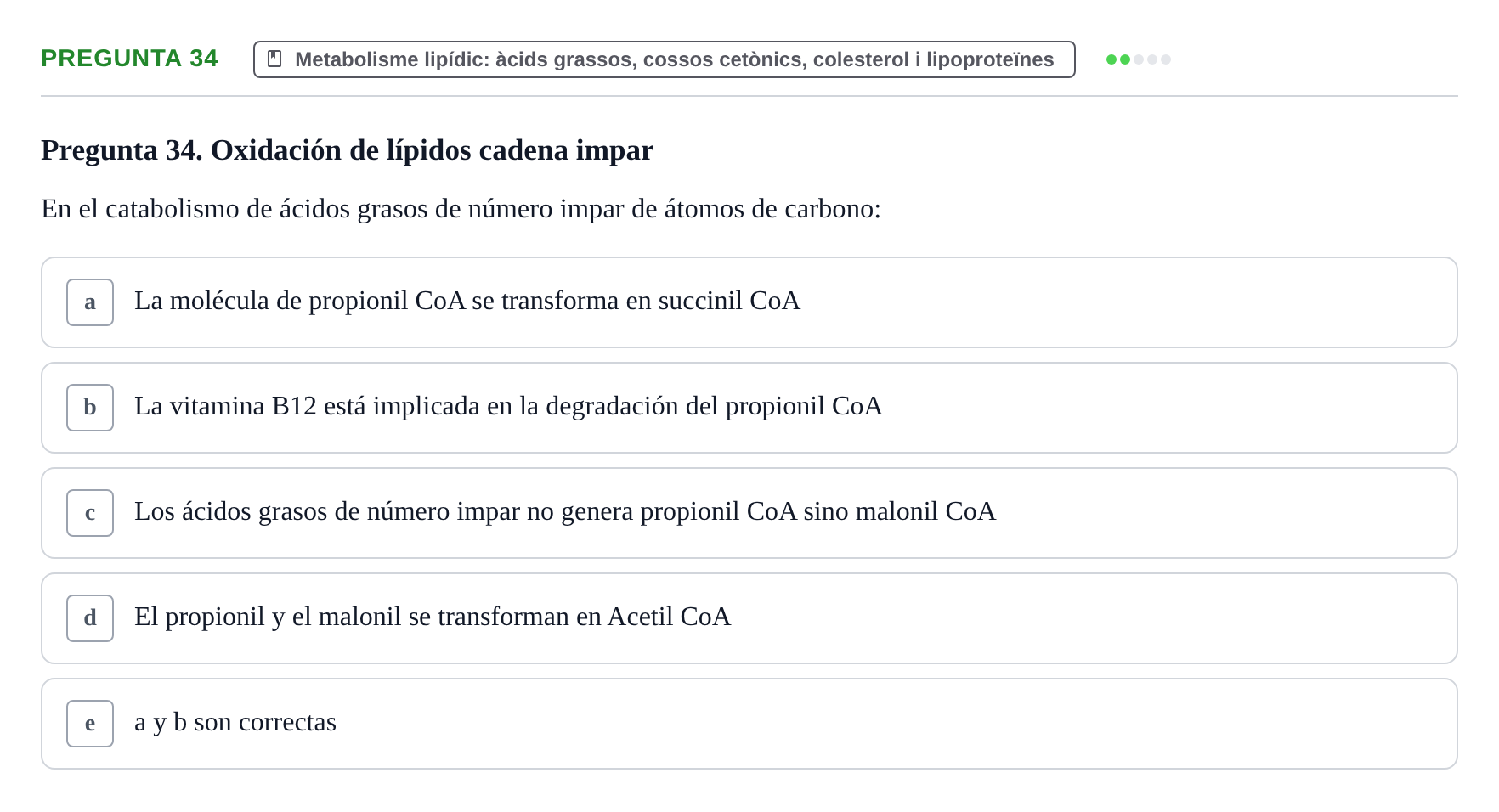 Enunciado: Pregunta 34 · Bioquímica i Biologia Molecular URV 2014