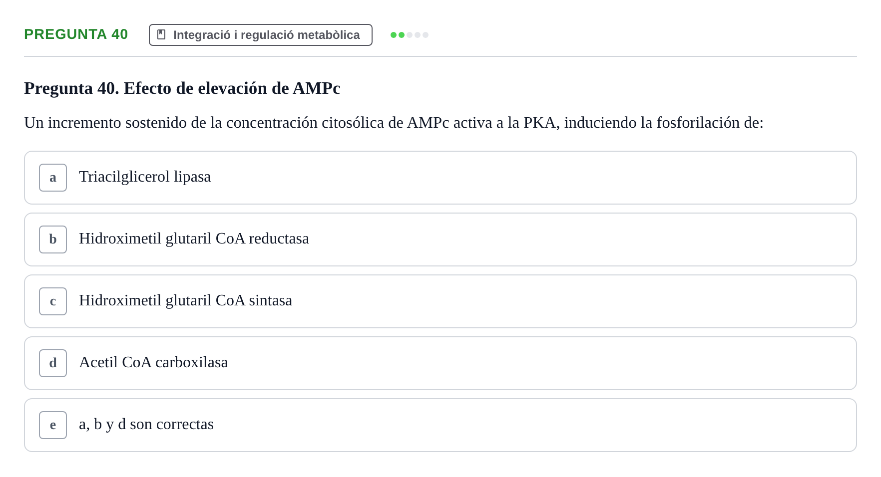Enunciado: Pregunta 40 · Bioquímica i Biologia Molecular URV 2014