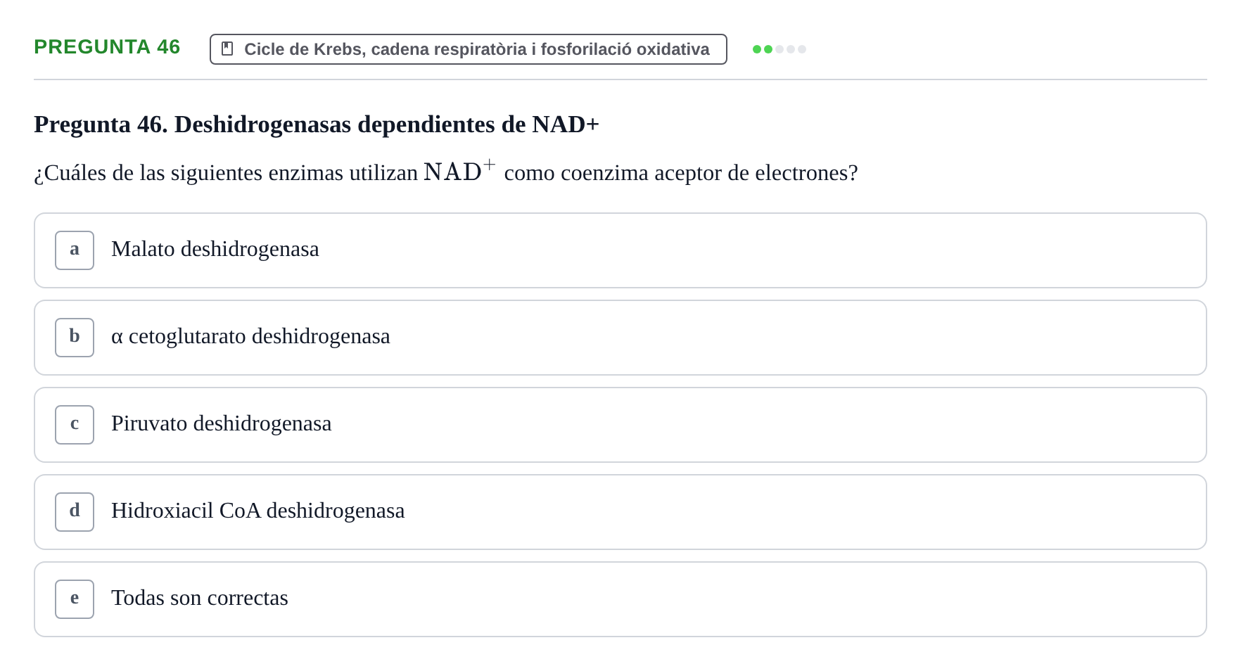 Enunciado: Pregunta 46 · Bioquímica i Biologia Molecular URV 2014