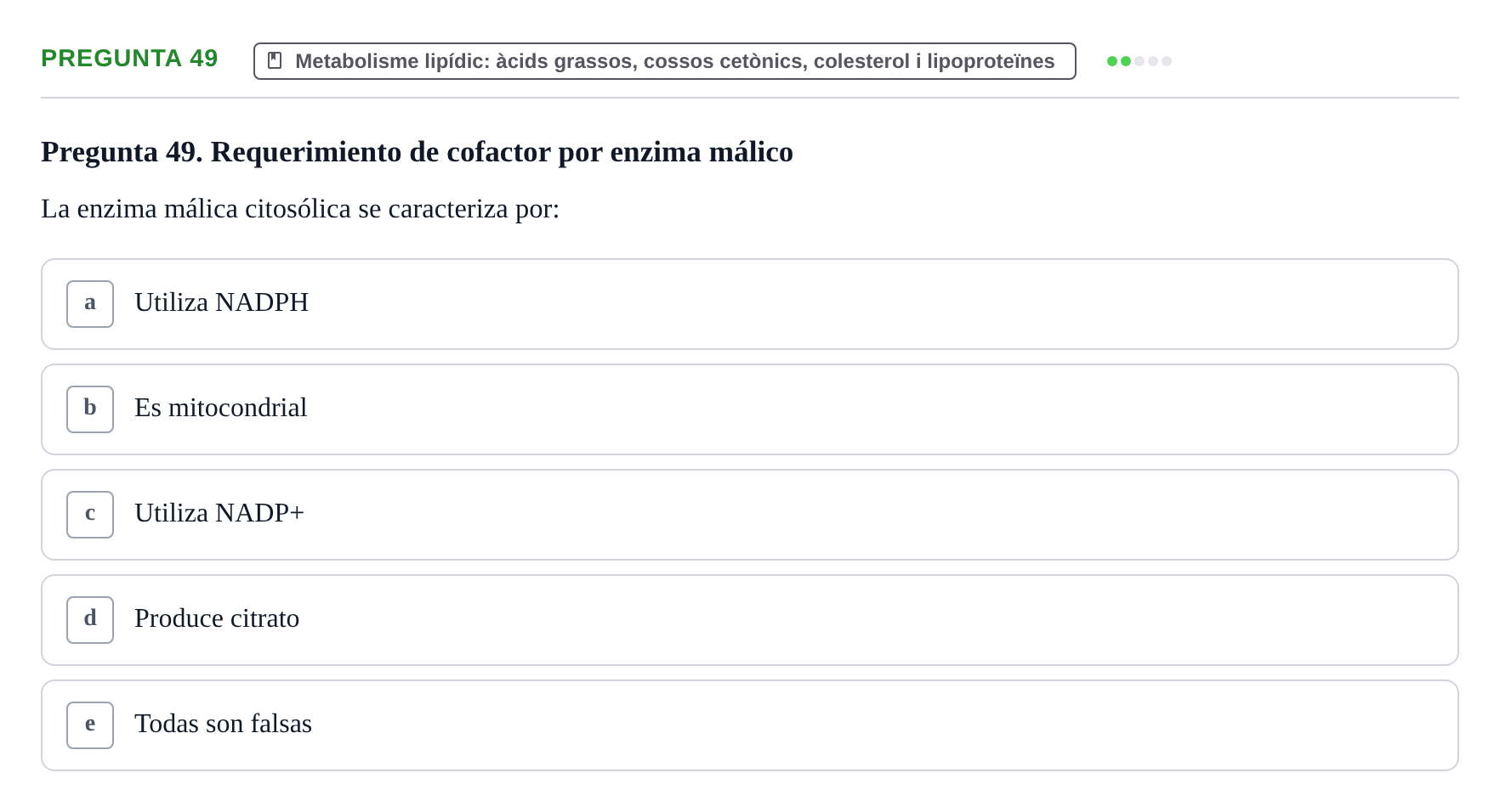 Enunciado: Pregunta 49 · Bioquímica i Biologia Molecular URV 2014