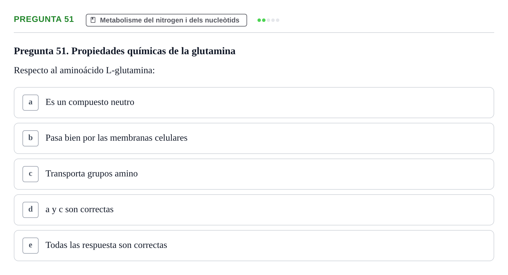 Enunciado: Pregunta 51 · Bioquímica i Biologia Molecular URV 2014