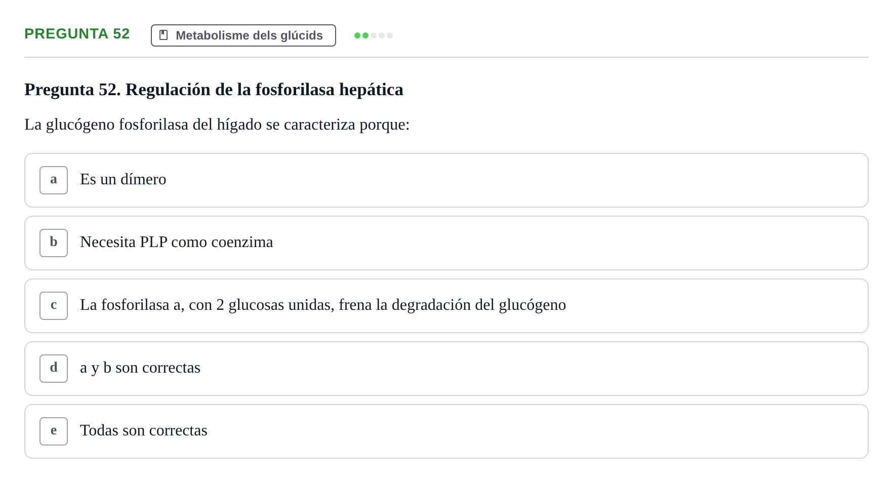 Enunciado: Pregunta 52 · Bioquímica i Biologia Molecular URV 2014