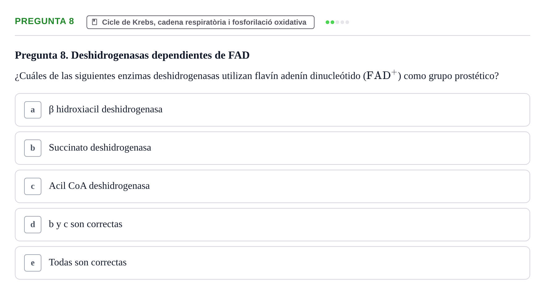 Enunciado: Pregunta 8 · Bioquímica i Biologia Molecular URV 2014