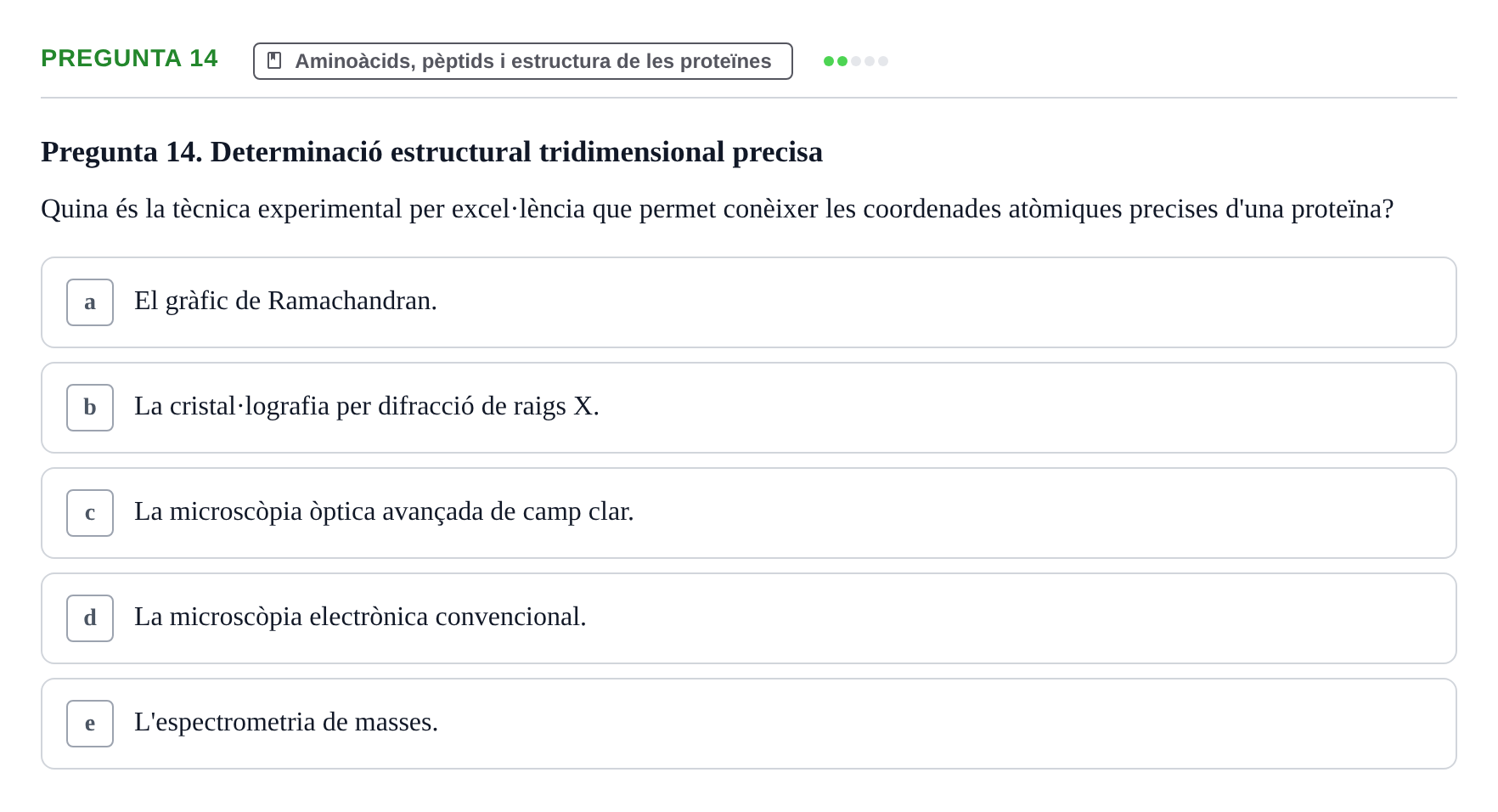 Enunciado: Pregunta 14 · Bioquímica i Biologia Molecular URV 2011