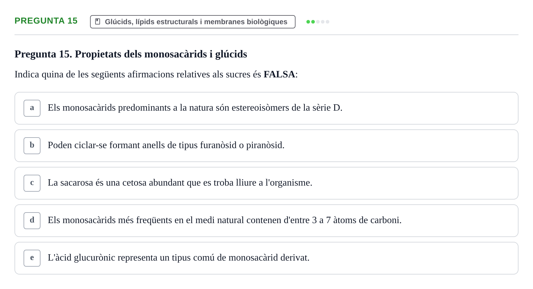 Enunciado: Pregunta 15 · Bioquímica i Biologia Molecular URV 2011