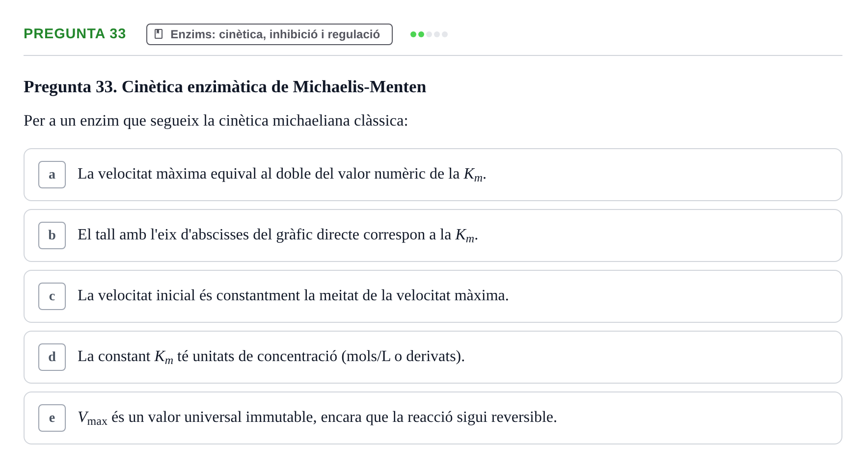 Enunciado: Pregunta 33 · Bioquímica i Biologia Molecular URV 2011