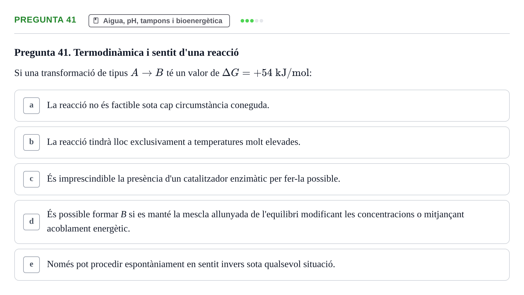 Enunciado: Pregunta 41 · Bioquímica i Biologia Molecular URV 2011