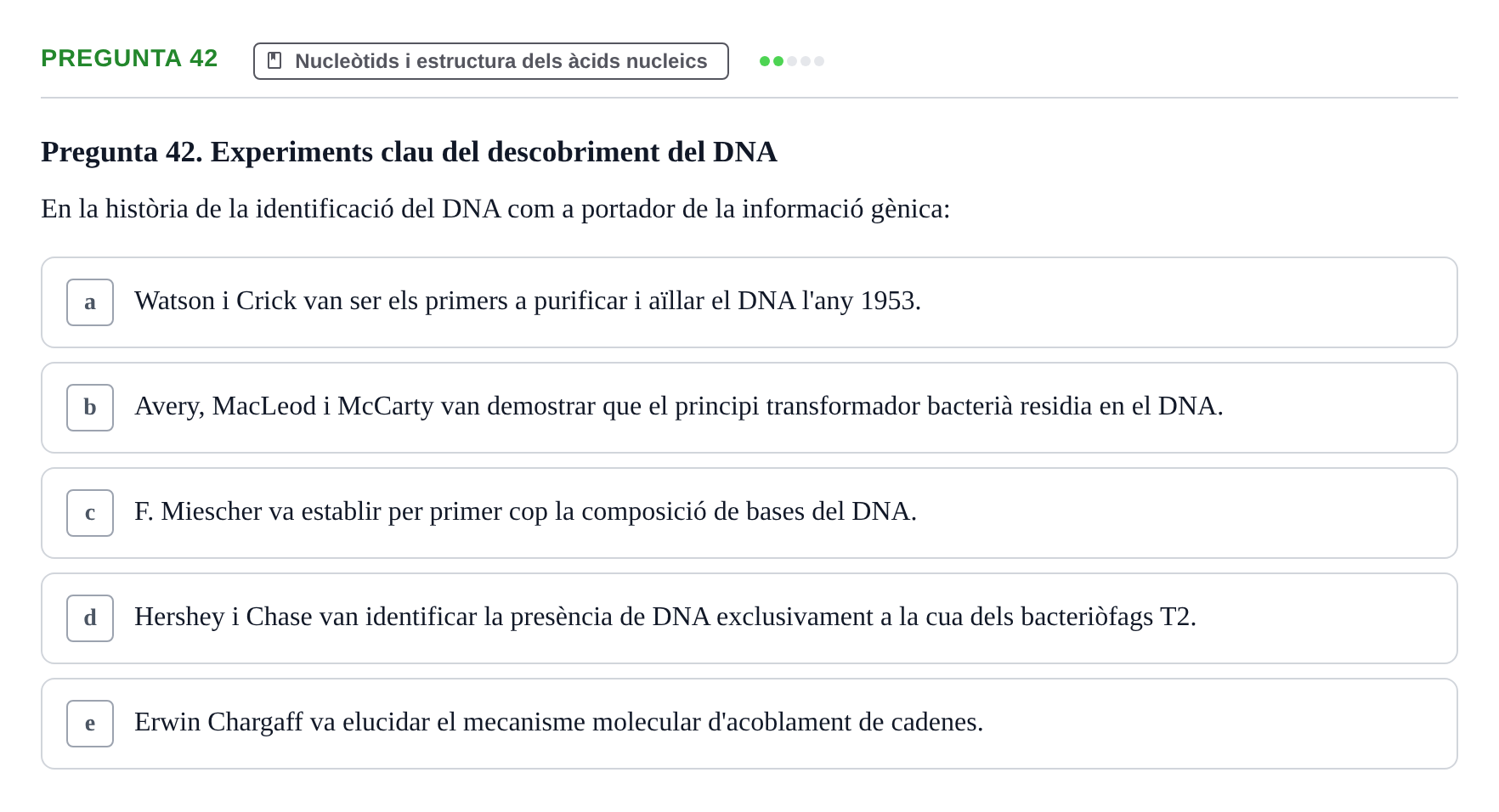 Enunciado: Pregunta 42 · Bioquímica i Biologia Molecular URV 2011
