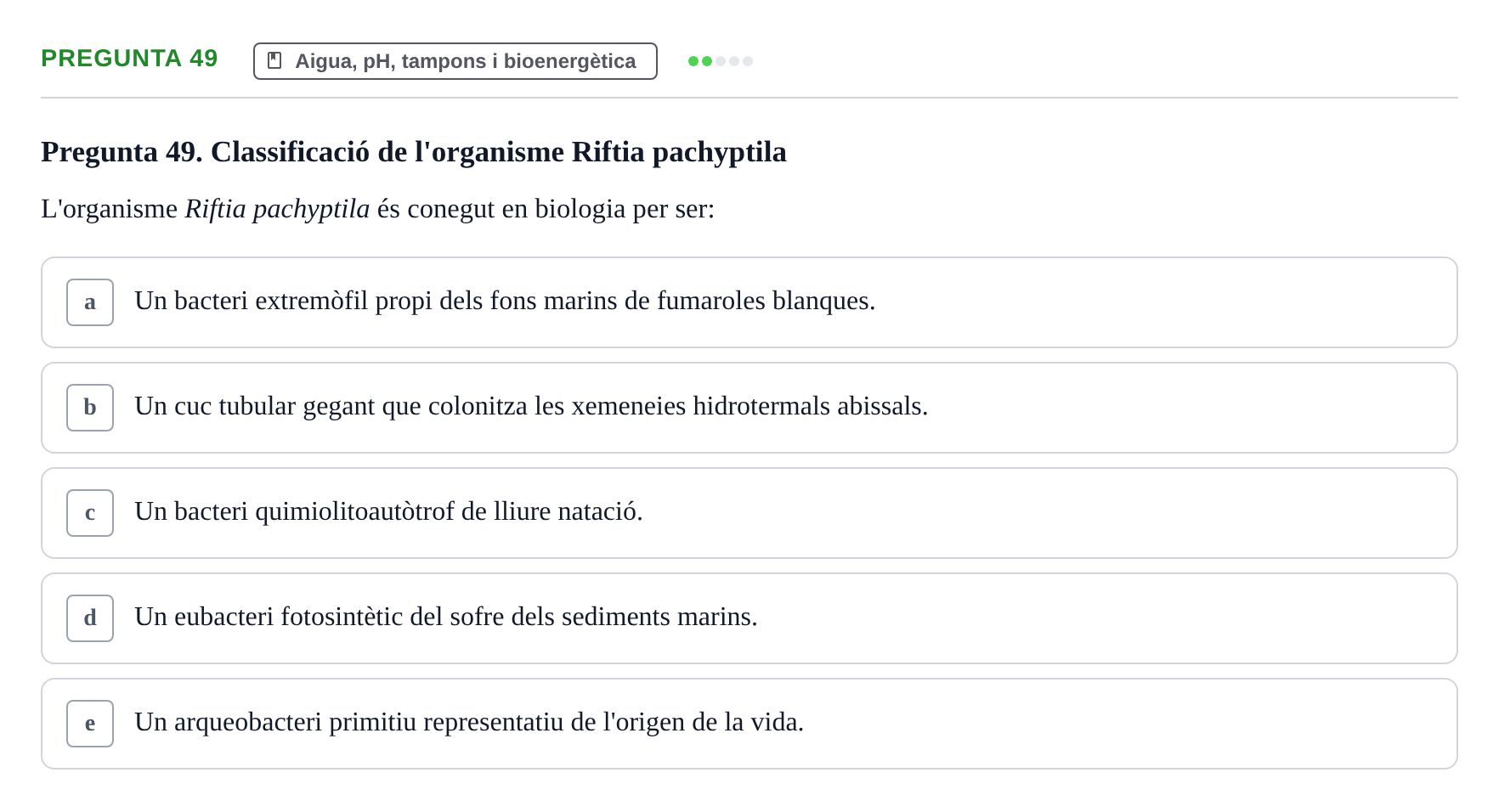 Enunciado: Pregunta 49 · Bioquímica i Biologia Molecular URV 2011