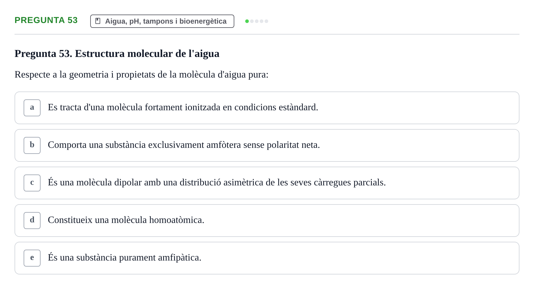 Enunciado: Pregunta 53 · Bioquímica i Biologia Molecular URV 2011