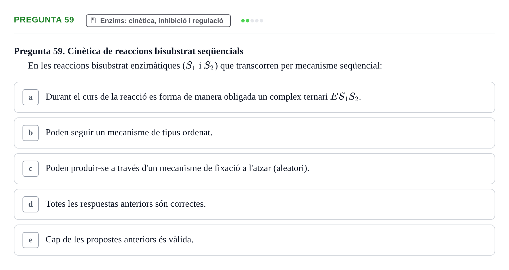 Enunciado: Pregunta 59 · Bioquímica i Biologia Molecular URV 2011