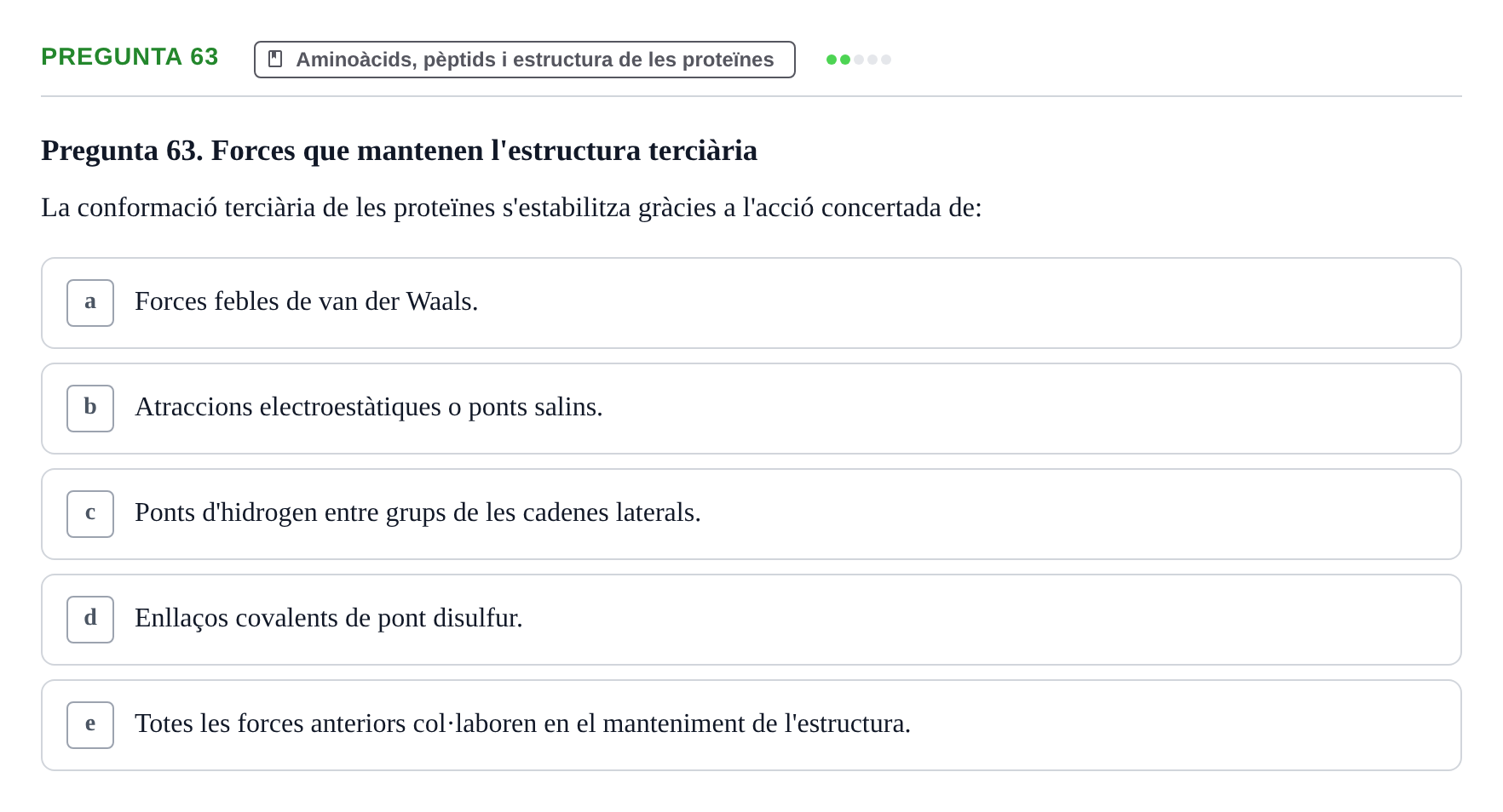 Enunciado: Pregunta 63 · Bioquímica i Biologia Molecular URV 2011