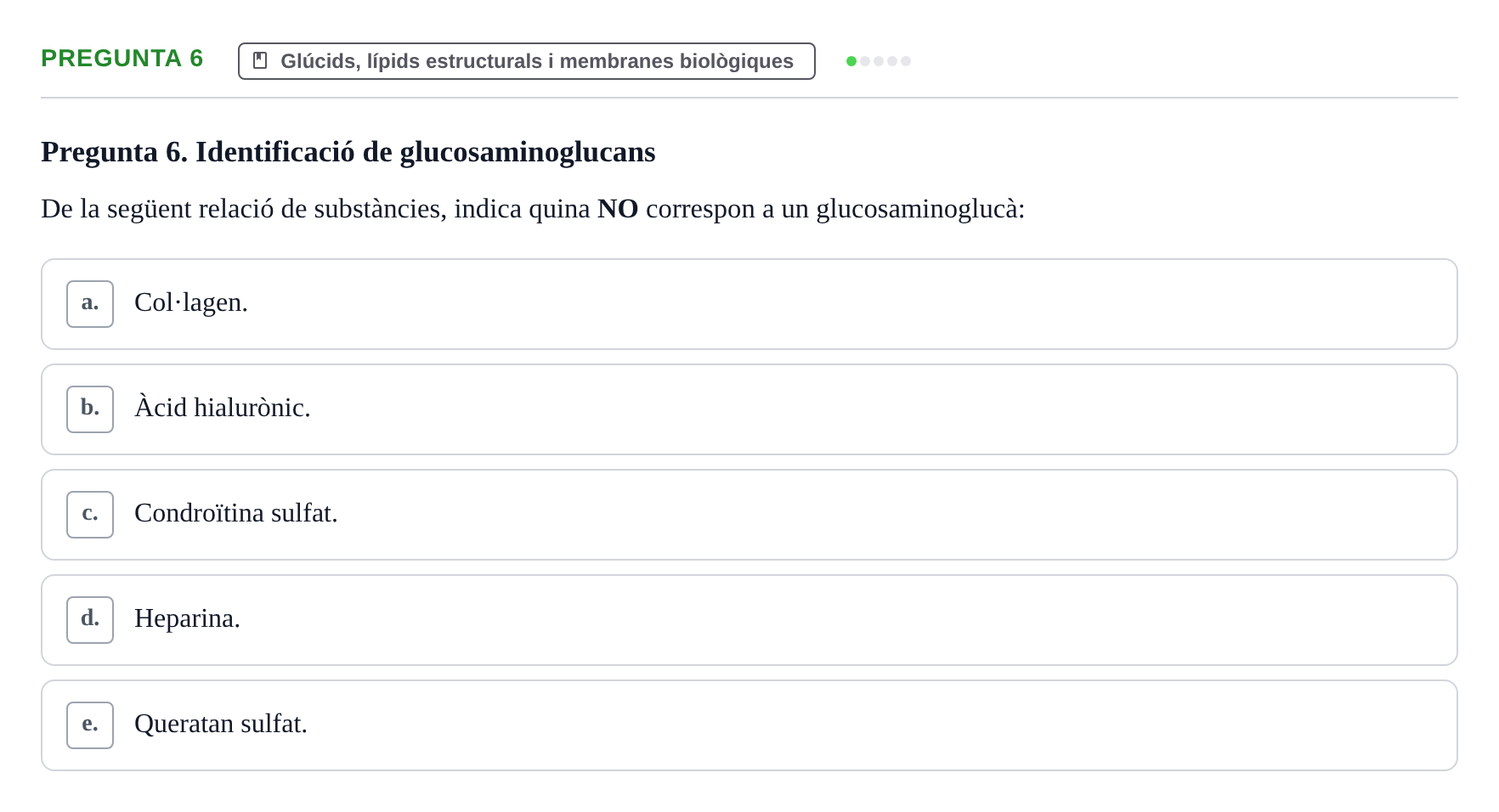 Enunciado: Pregunta 6 · Bioquímica i Biologia Molecular URV 2011