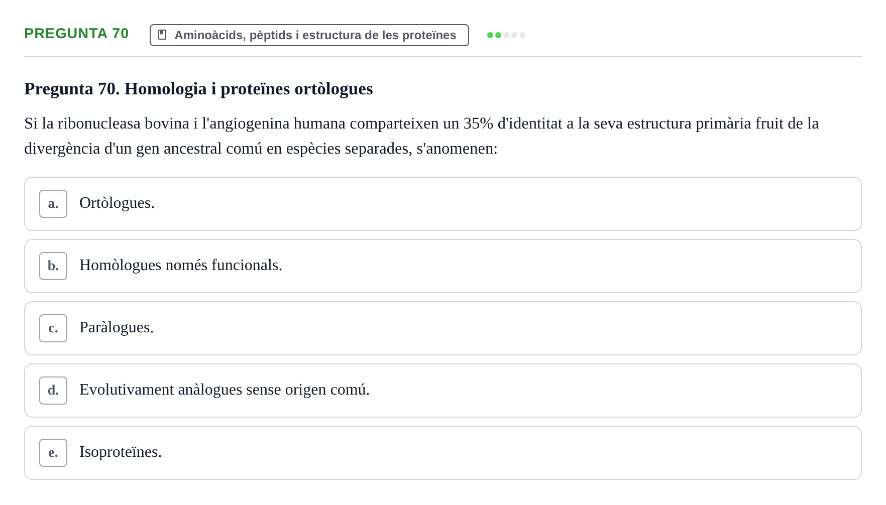 Enunciado: Pregunta 70 · Bioquímica i Biologia Molecular URV 2011