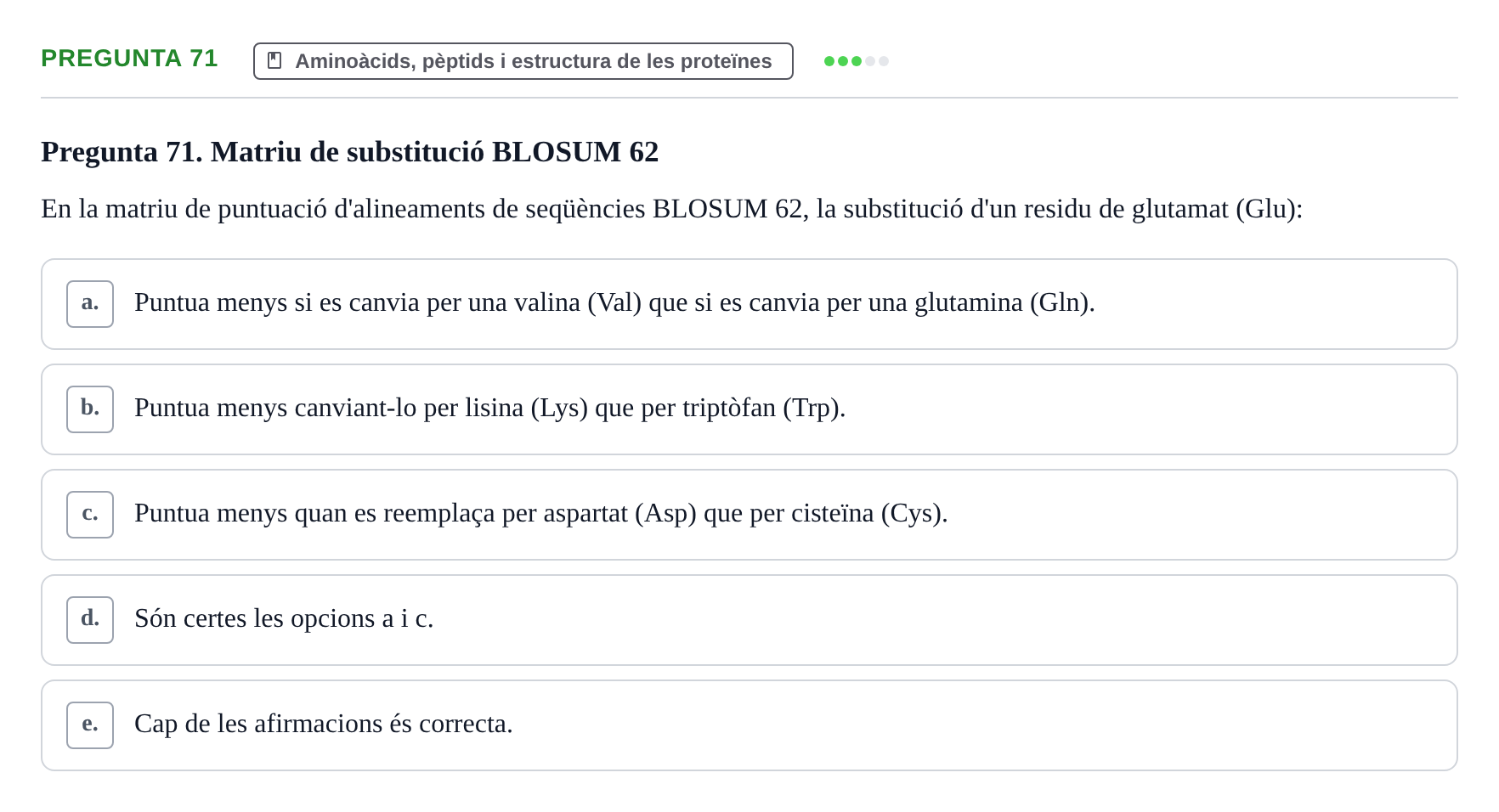Enunciado: Pregunta 71 · Bioquímica i Biologia Molecular URV 2011