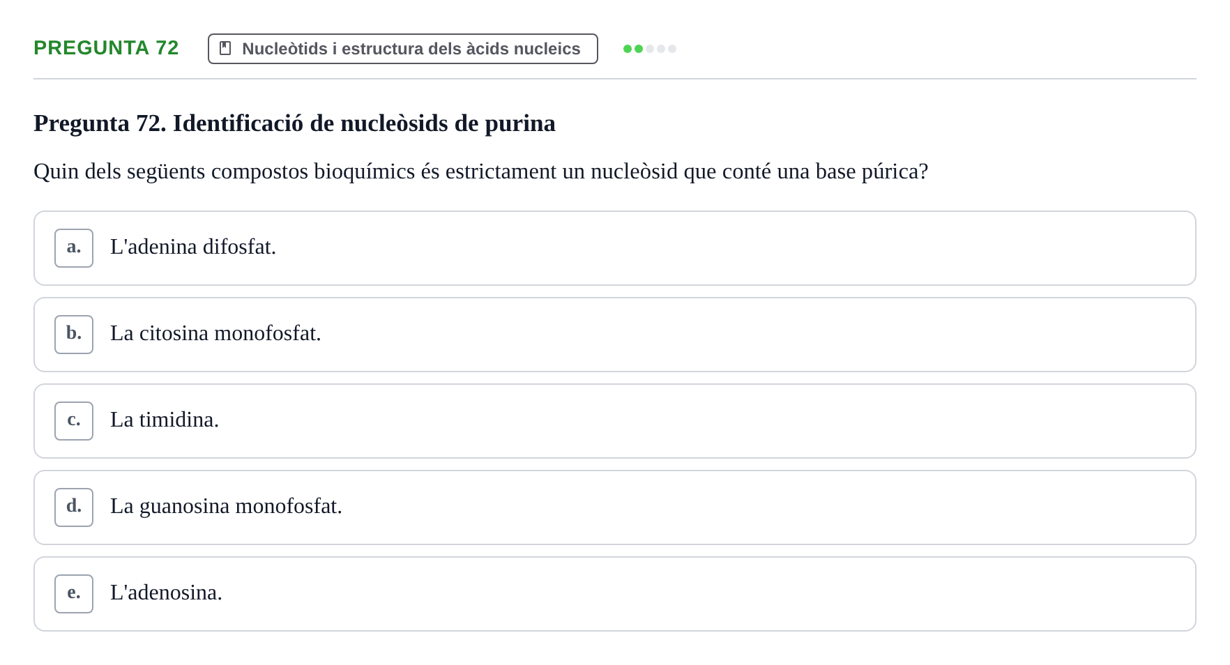 Enunciado: Pregunta 72 · Bioquímica i Biologia Molecular URV 2011