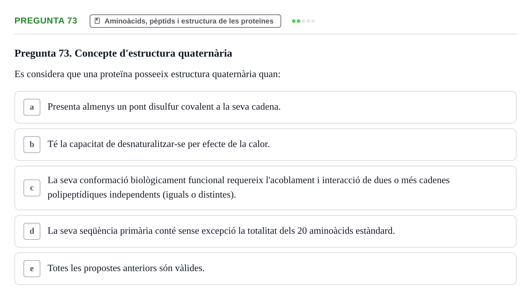 Enunciado: Pregunta 73 · Bioquímica i Biologia Molecular URV 2011