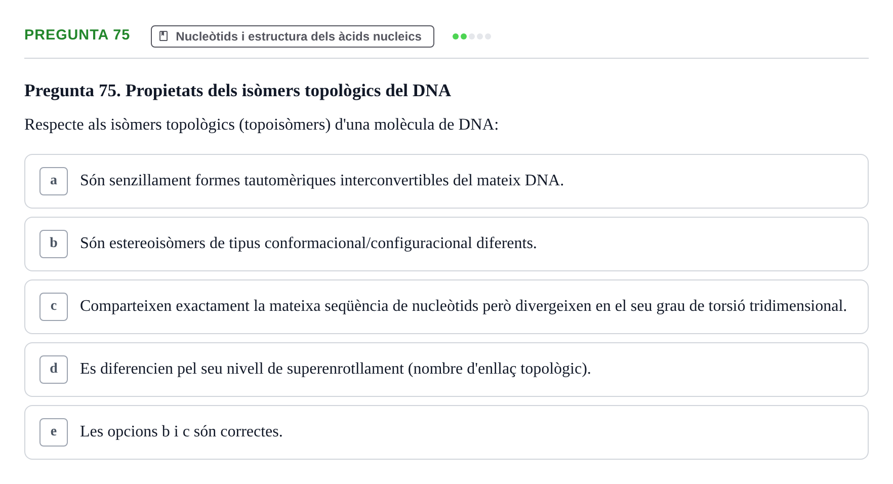 Enunciado: Pregunta 75 · Bioquímica i Biologia Molecular URV 2011