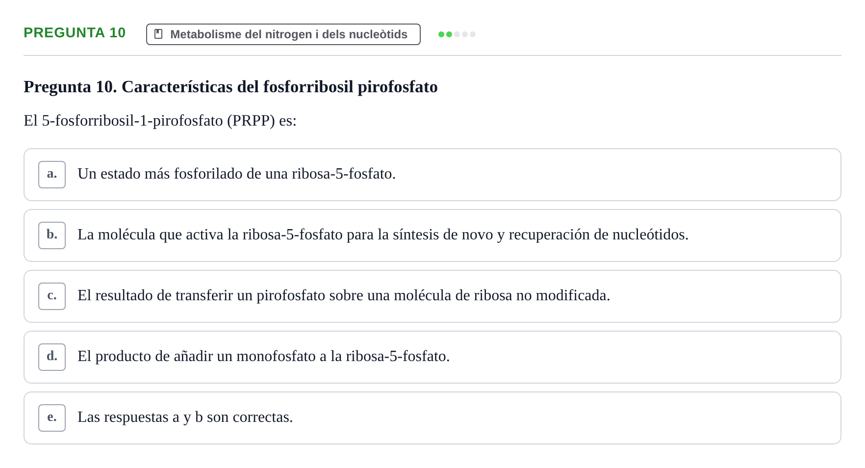 Enunciado: Pregunta 10 · Bioquímica i Biologia Molecular URV 2013