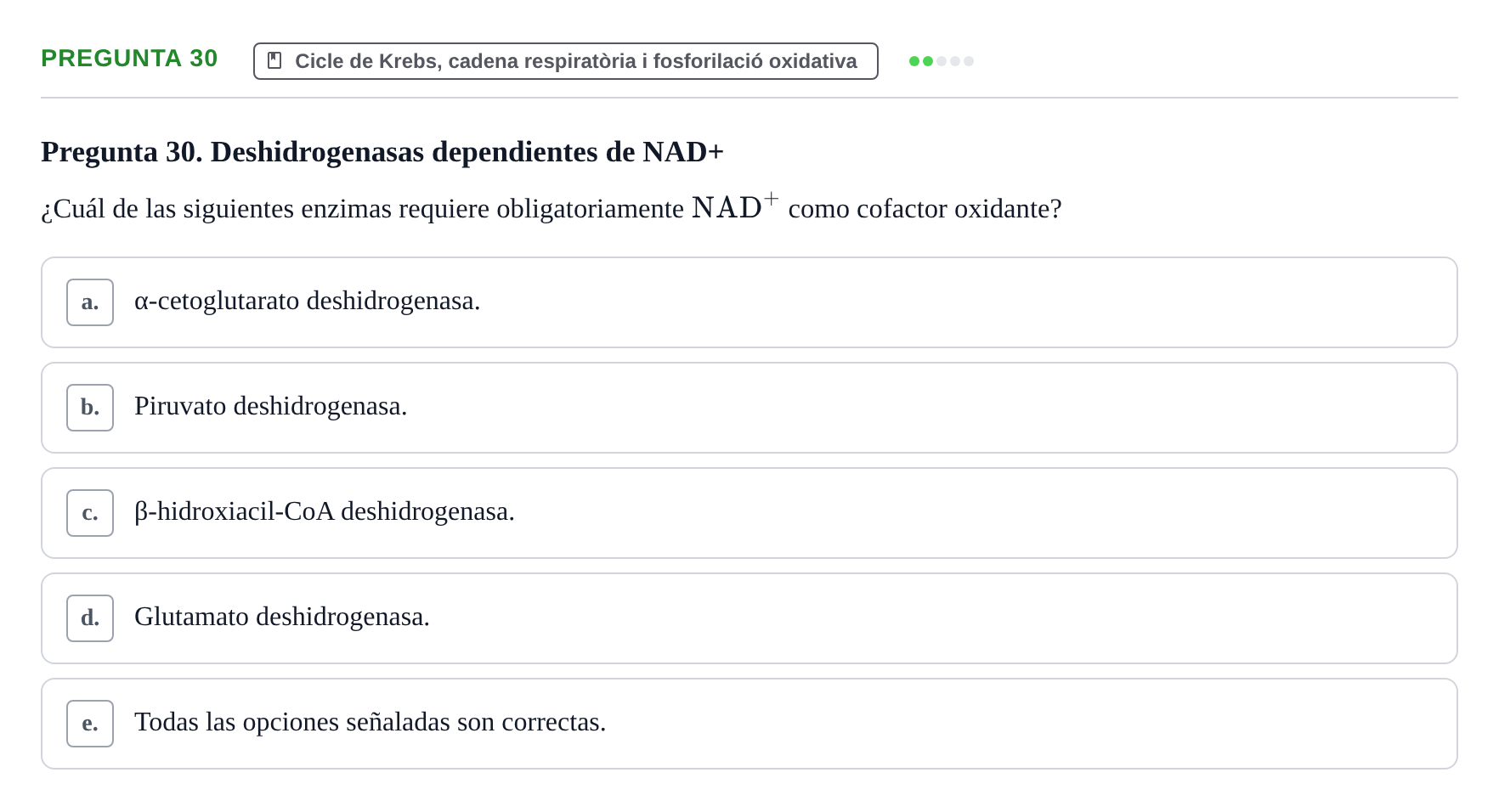 Enunciado: Pregunta 30 · Bioquímica i Biologia Molecular URV 2013