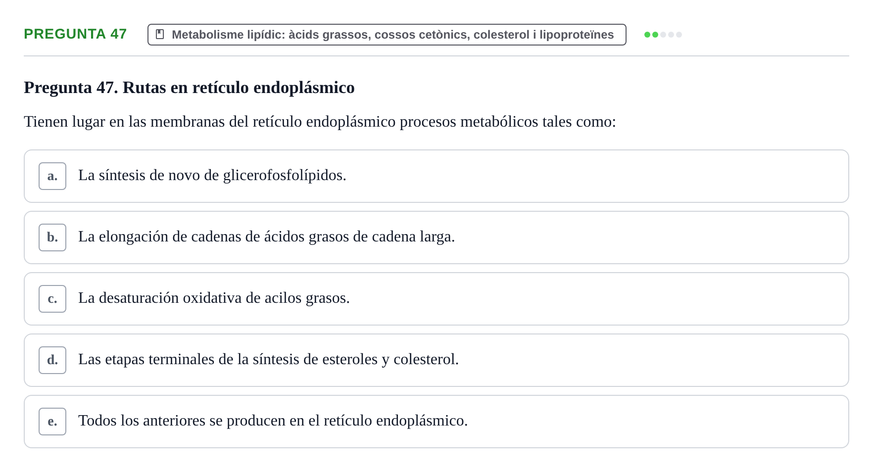 Enunciado: Pregunta 47 · Bioquímica i Biologia Molecular URV 2013