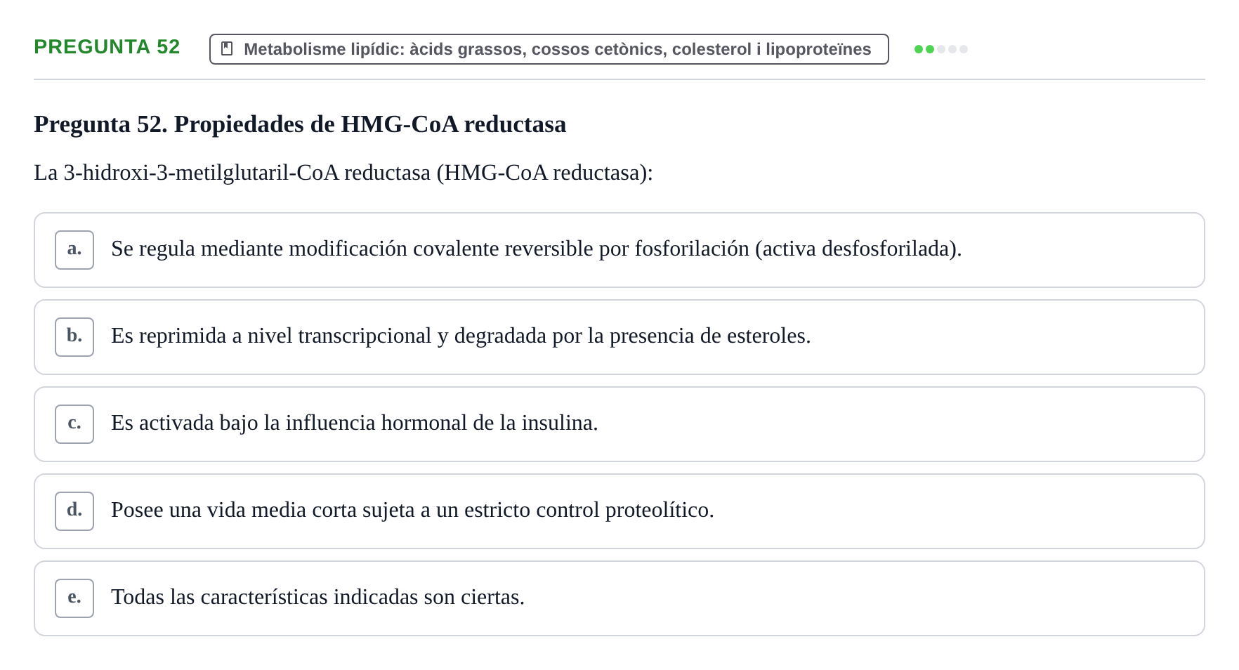 Enunciado: Pregunta 52 · Bioquímica i Biologia Molecular URV 2013