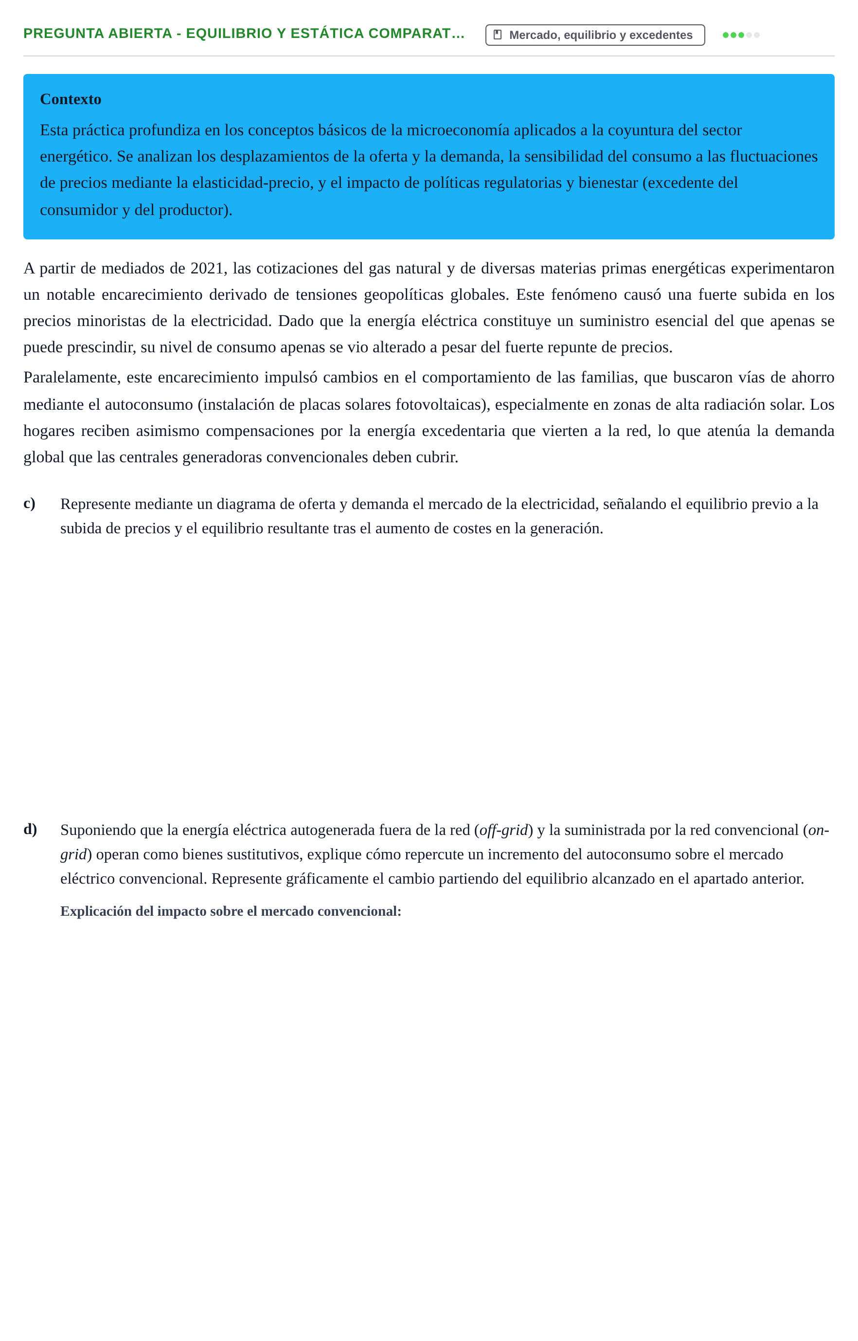 Enunciado: Pregunta abierta - Equilibrio y estática comparat…