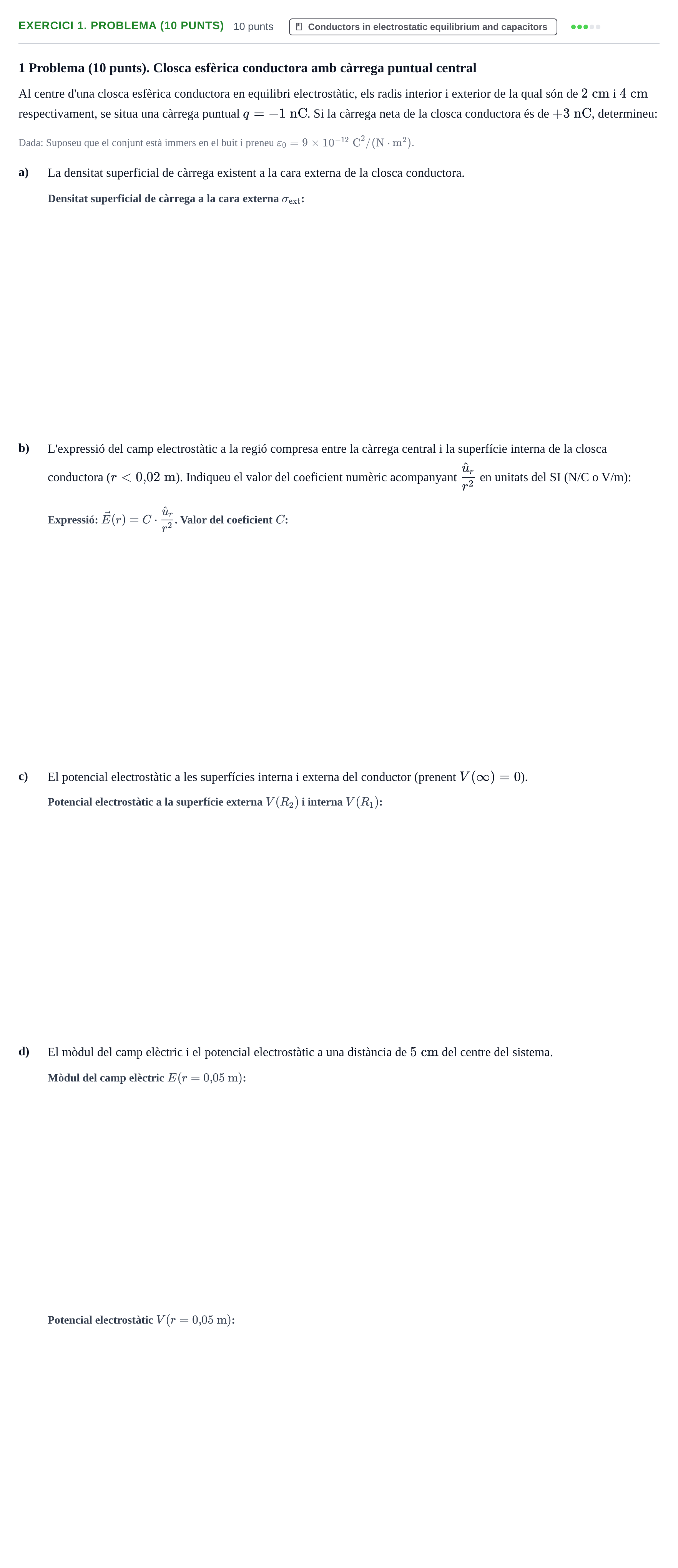 Enunciado: Ejercicio 1. Problema (10 punts) · Física II URV Recull d'exàmens i problemes d'Electricitat (Física II)