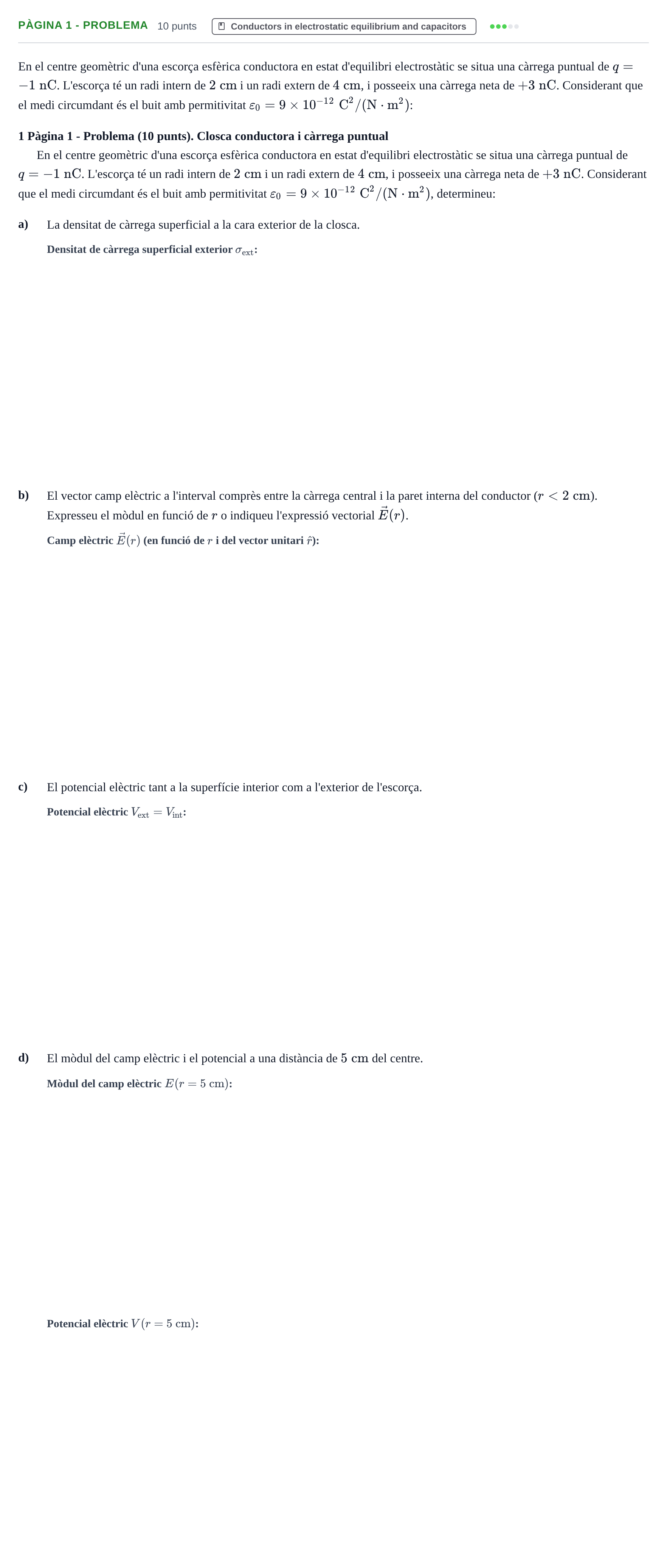 Enunciado: Ejercicio Pàgina 1 - Problema · Física II URV Recull d'exàmens de Física II: Electrostàtica i Circuits de Corrent Continu