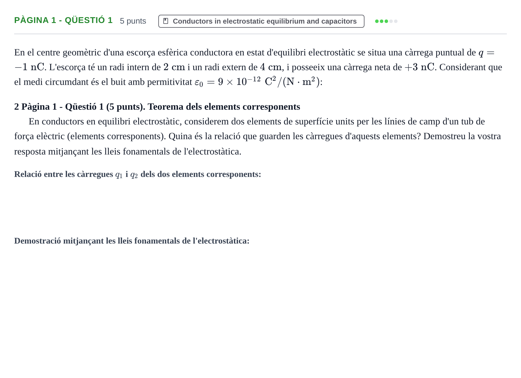 Enunciado: Ejercicio Pàgina 1 - Qüestió 1 · Física II URV Recull d'exàmens de Física II: Electrostàtica i Circuits de Corrent Continu