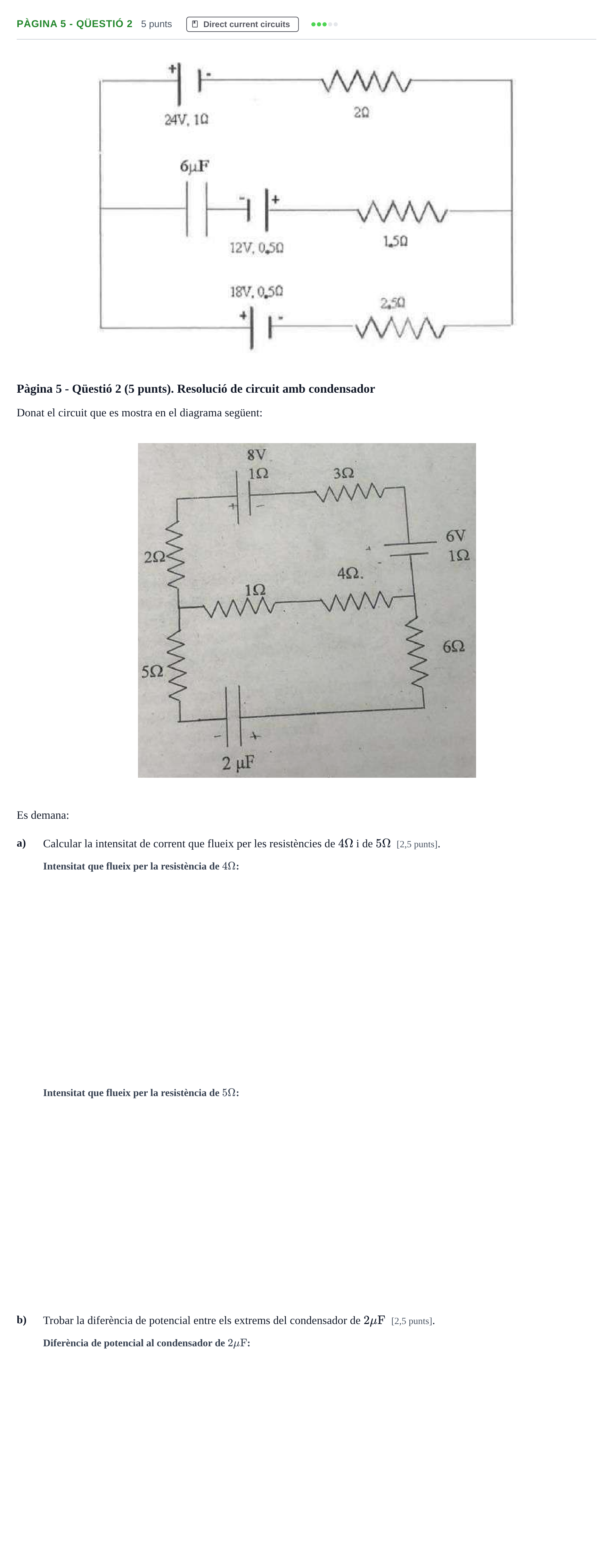 Enunciado: Ejercicio Pàgina 5 - Qüestió 2 · Física II URV Recull d'exàmens de Física II: Electrostàtica i Circuits de Corrent Continu