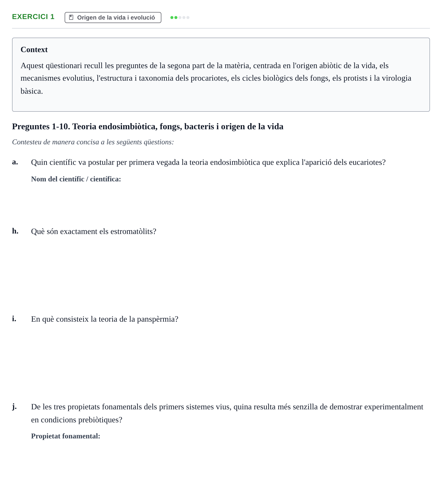 Enunciado: Ejercicio 1 - Origen de la vida i evolució · Biología URV Examen: Part 2 - Procariotes, Fongs i Origen de la Vida