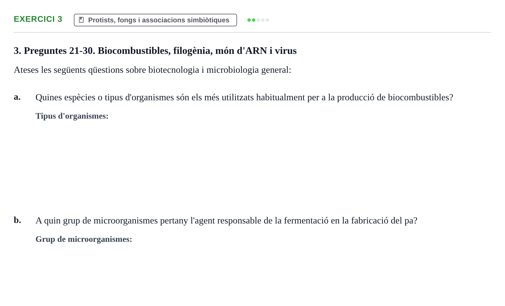 Enunciado: Ejercicio 3 - Protists, fongs i associacions simbiòtiques · Biología URV Examen: Part 2 - Procariotes, Fongs i Origen de la Vida