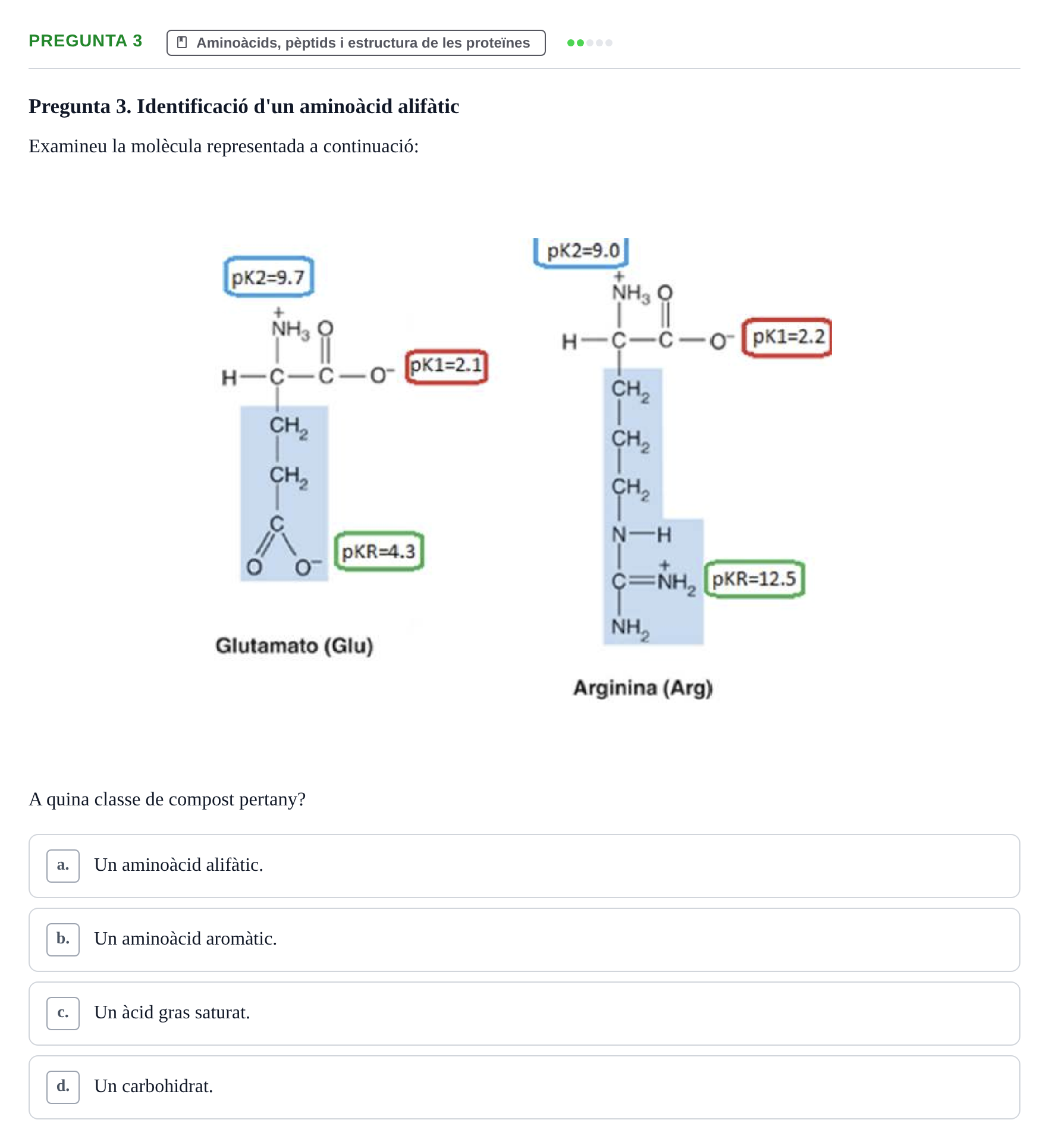 Enunciado: Pregunta 3 · Biología URV Avaluació Tipus Test: Estructura Bioquímica i Biomolècules