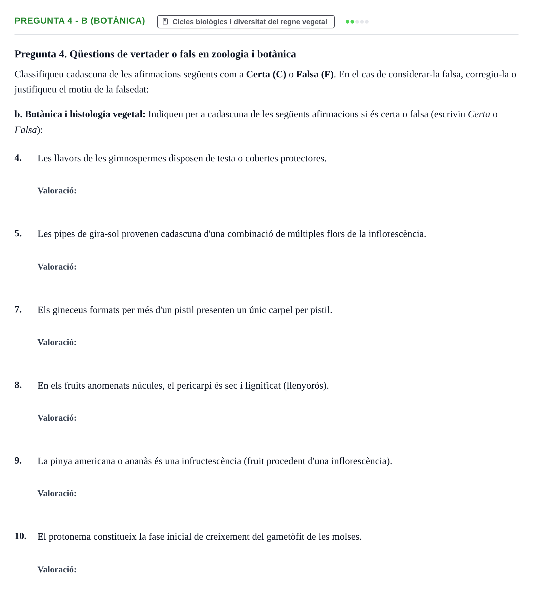 Enunciado: Pregunta 4 - b (Botànica) · Biología URV 2018