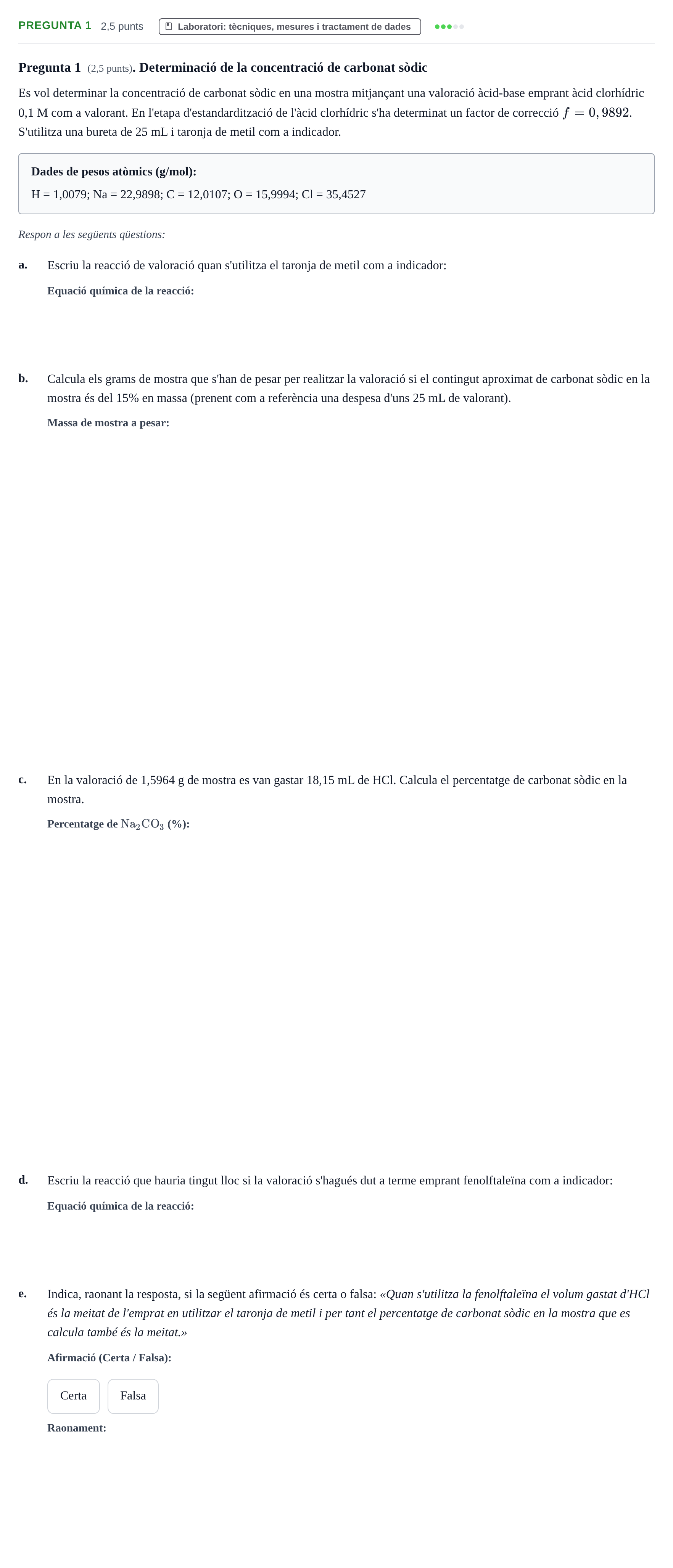 Enunciado: Pregunta 1 · Química I URV 2018