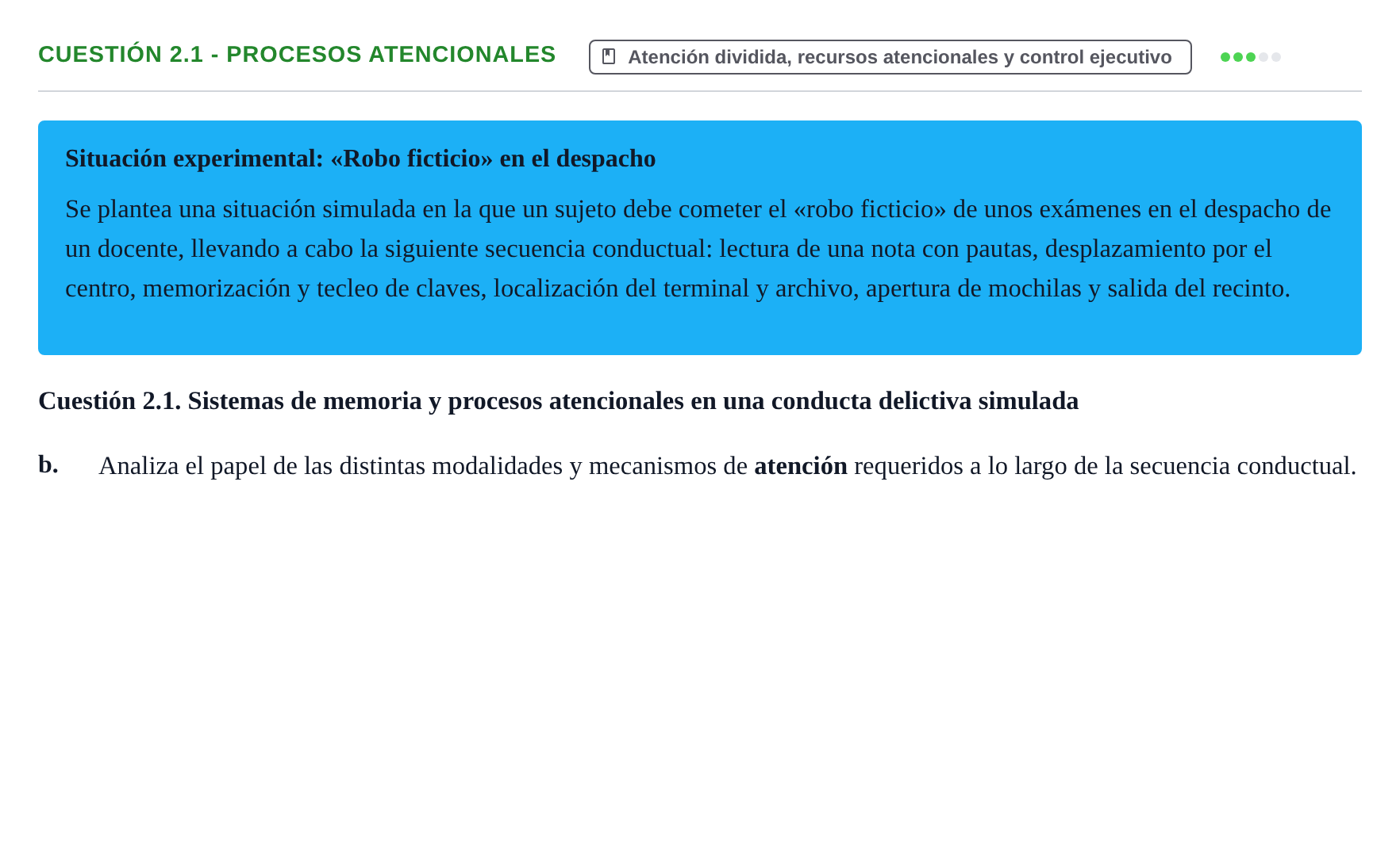 Enunciado: Cuestión 2.1 - Procesos atencionales