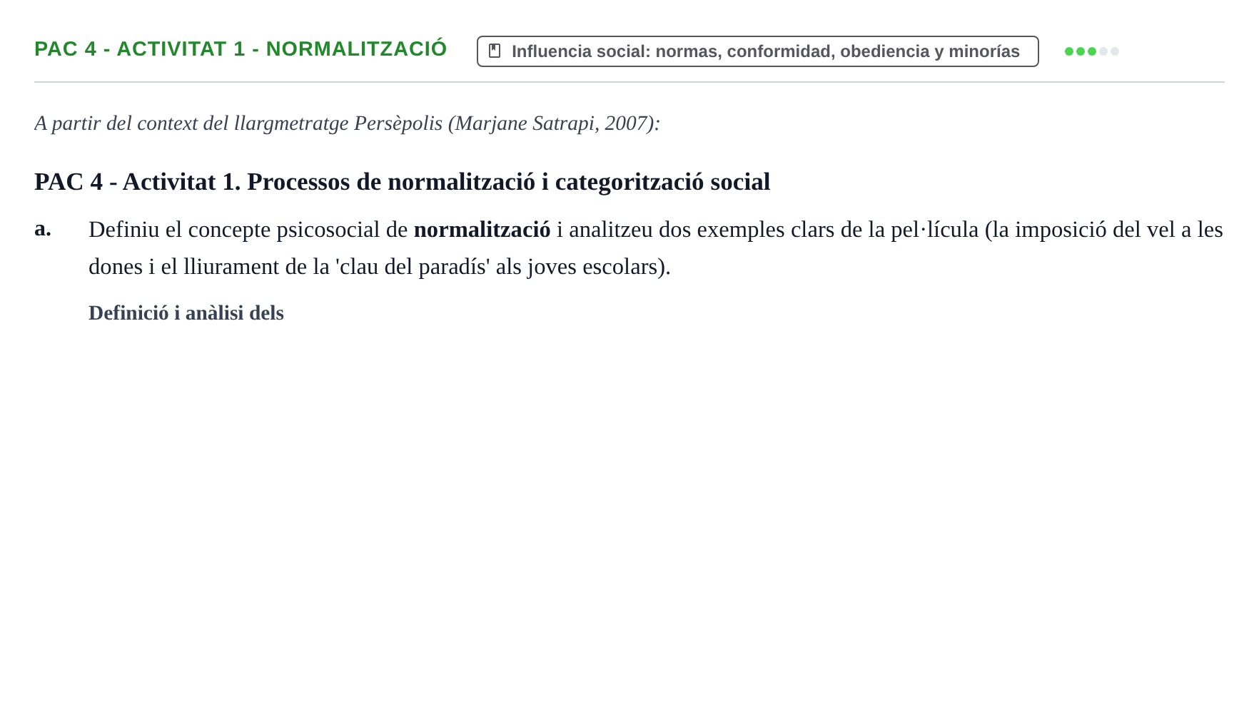 Enunciado: PAC 4 - Activitat 1 - Normalització