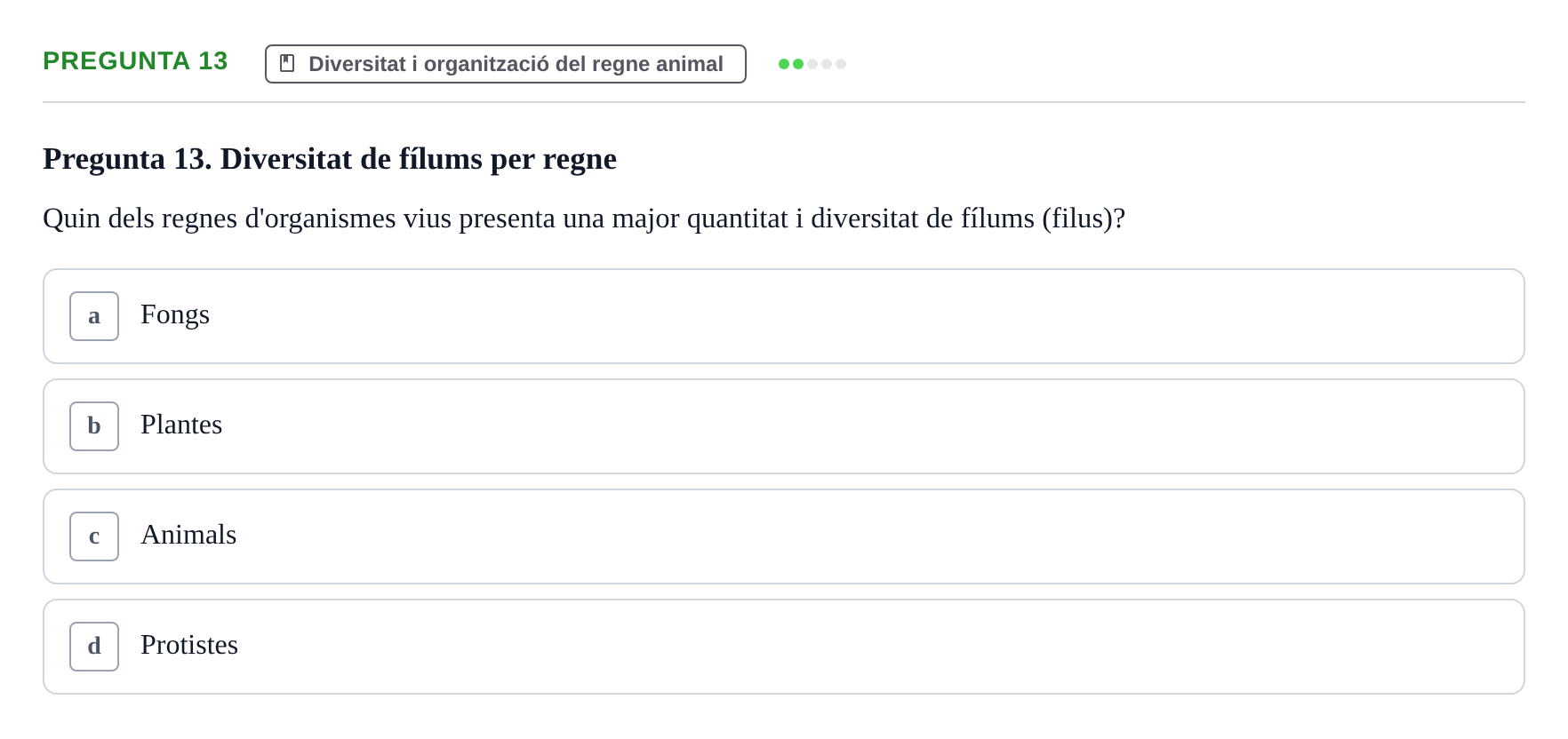 Enunciado: Pregunta 13 · Biología URV Examen de Biologia