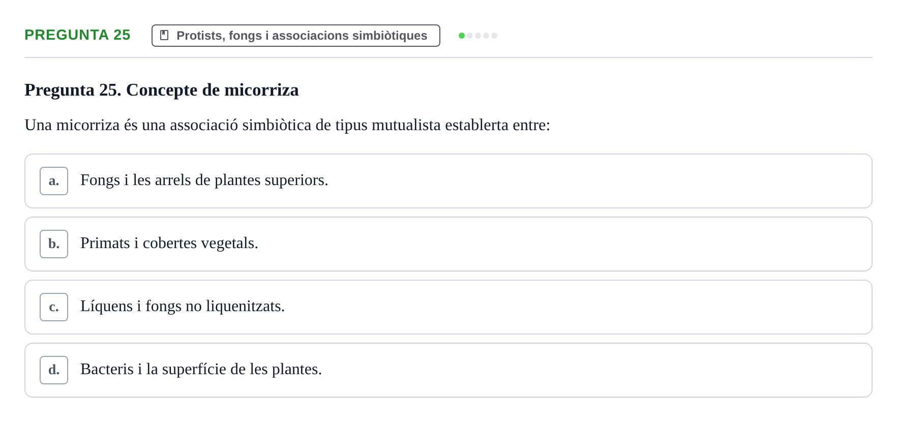 Enunciado: Pregunta 25 · Biología URV Examen de Biologia